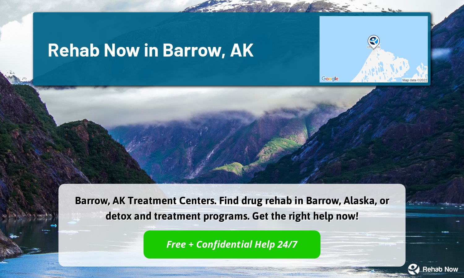 Barrow, AK Treatment Centers. Find drug rehab in Barrow, Alaska, or detox and treatment programs. Get the right help now!