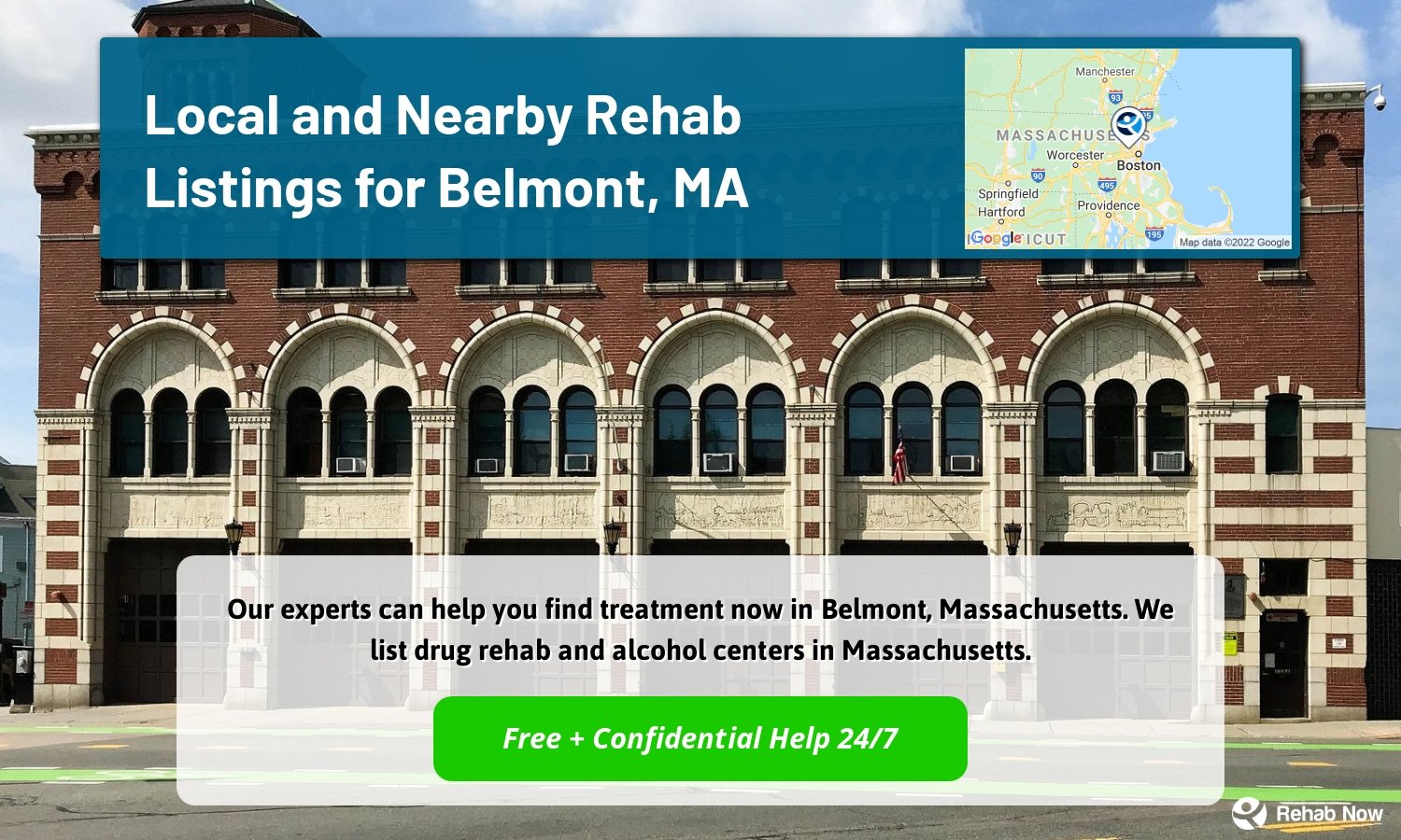 Our experts can help you find treatment now in Belmont, Massachusetts. We list drug rehab and alcohol centers in Massachusetts.