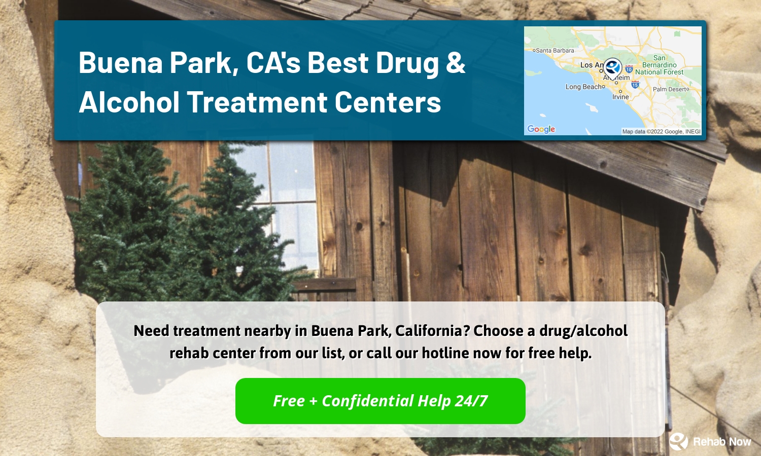 Need treatment nearby in Buena Park, California? Choose a drug/alcohol rehab center from our list, or call our hotline now for free help.