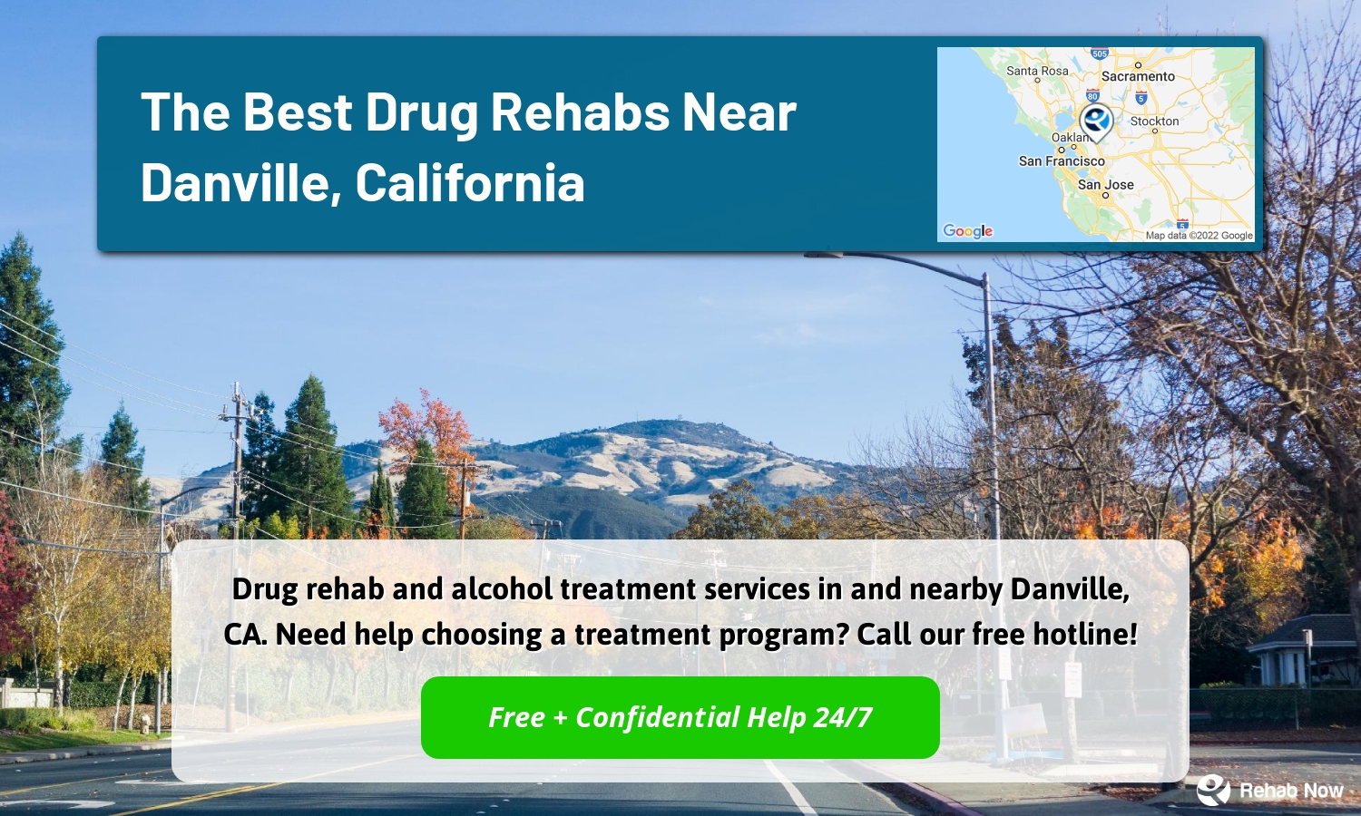 Drug rehab and alcohol treatment services in and nearby Danville, CA. Need help choosing a treatment program? Call our free hotline!