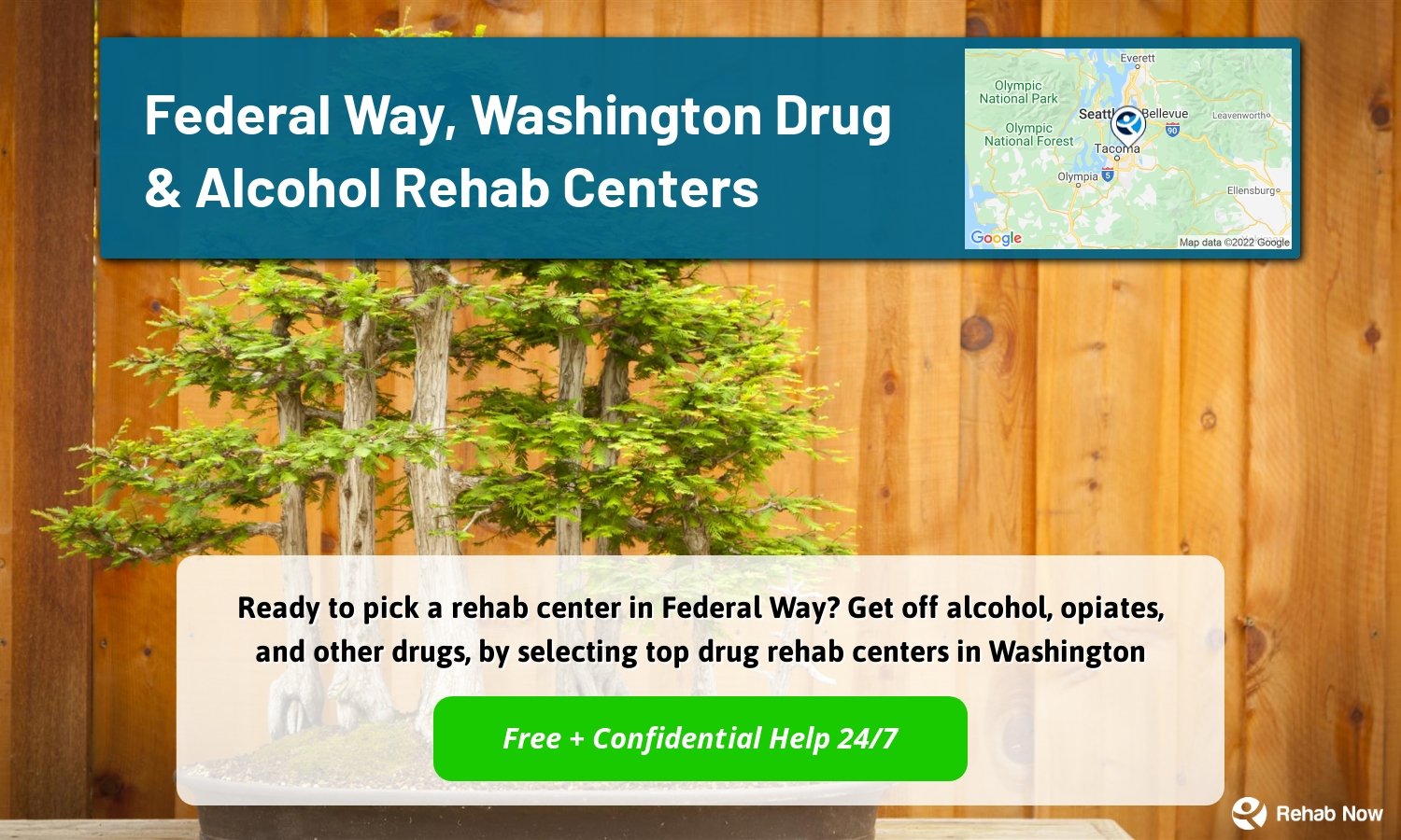 Ready to pick a rehab center in Federal Way? Get off alcohol, opiates, and other drugs, by selecting top drug rehab centers in Washington