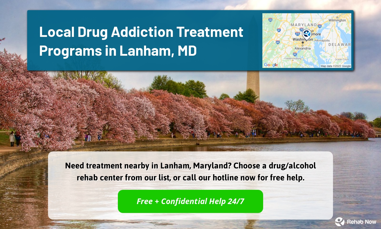 Need treatment nearby in Lanham, Maryland? Choose a drug/alcohol rehab center from our list, or call our hotline now for free help.