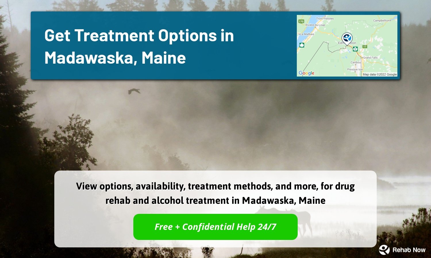 View options, availability, treatment methods, and more, for drug rehab and alcohol treatment in Madawaska, Maine