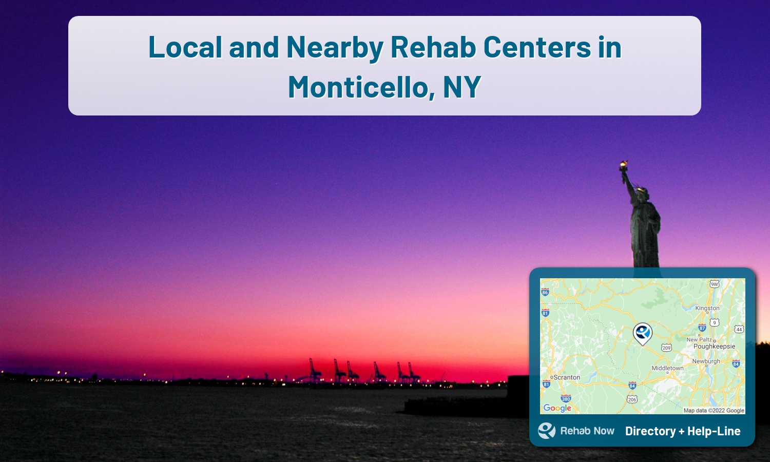 Need treatment nearby in Monticello, New York? Choose a drug/alcohol rehab center from our list, or call our hotline now for free help.