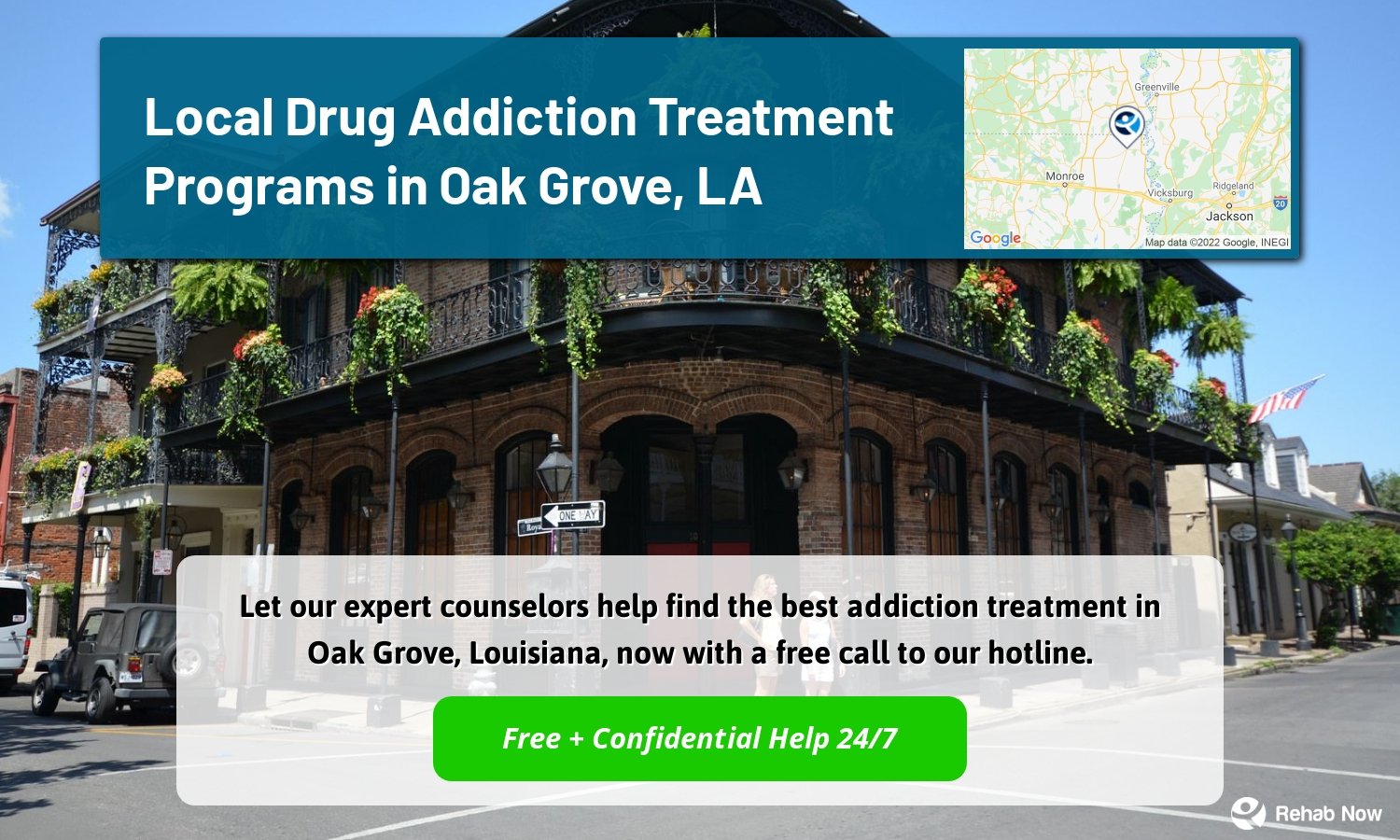 Let our expert counselors help find the best addiction treatment in Oak Grove, Louisiana, now with a free call to our hotline.