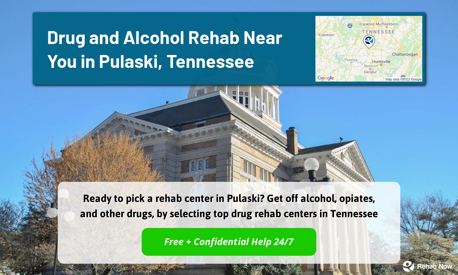 Ready to pick a rehab center in Pulaski? Get off alcohol, opiates, and other drugs, by selecting top drug rehab centers in Tennessee