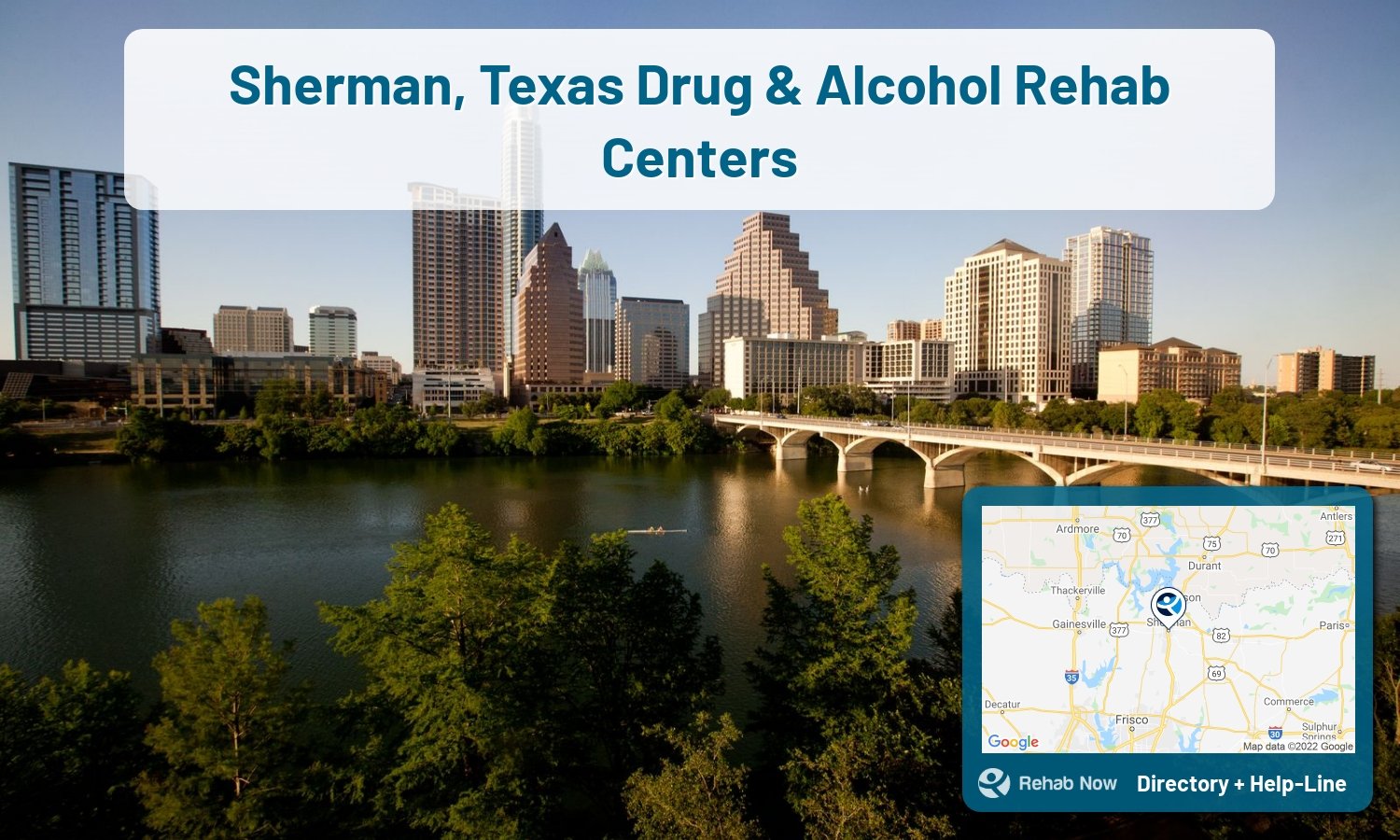 Our experts can help you find treatment now in Sherman, Texas. We list drug rehab and alcohol centers in Texas.