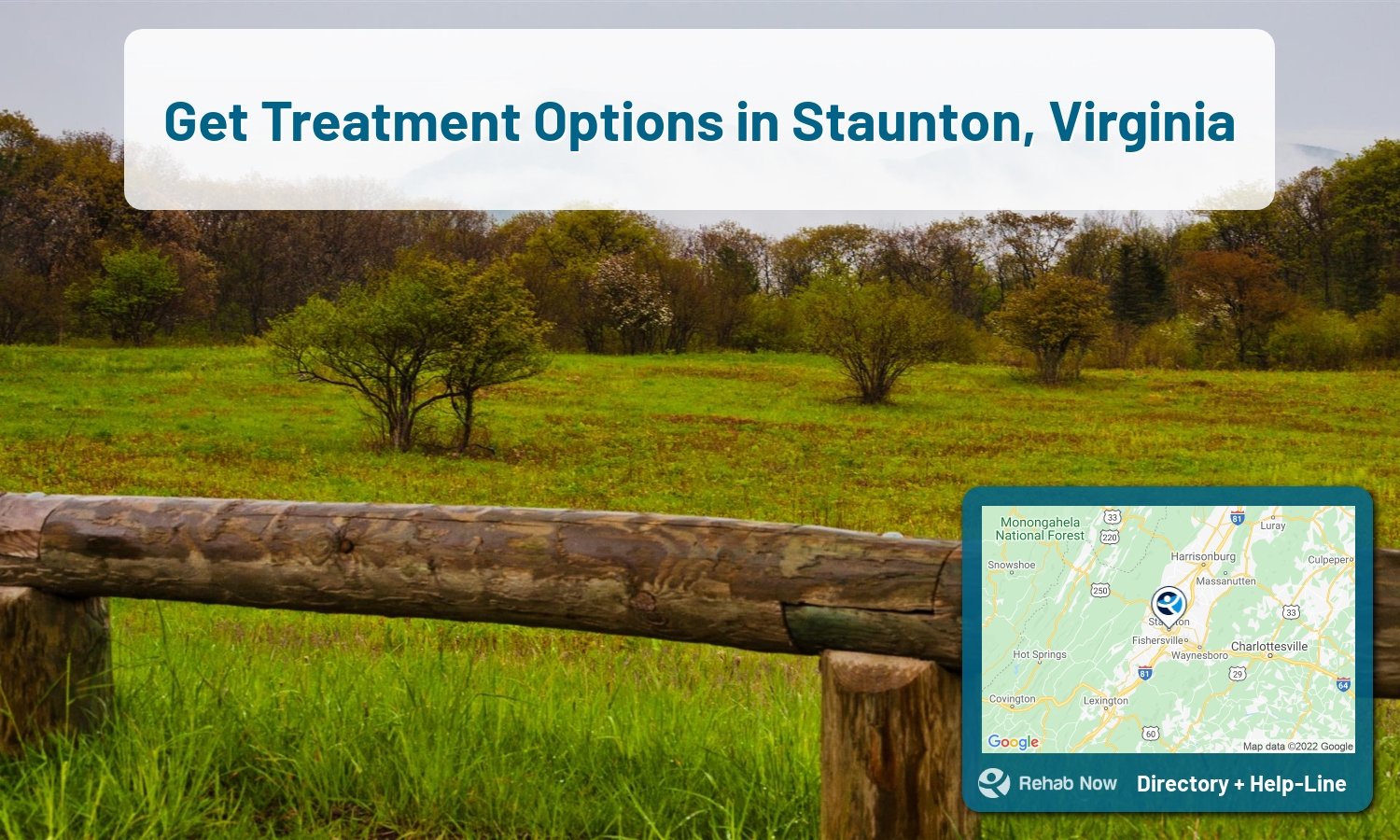 Our experts can help you find treatment now in Staunton, Virginia. We list drug rehab and alcohol centers in Virginia.