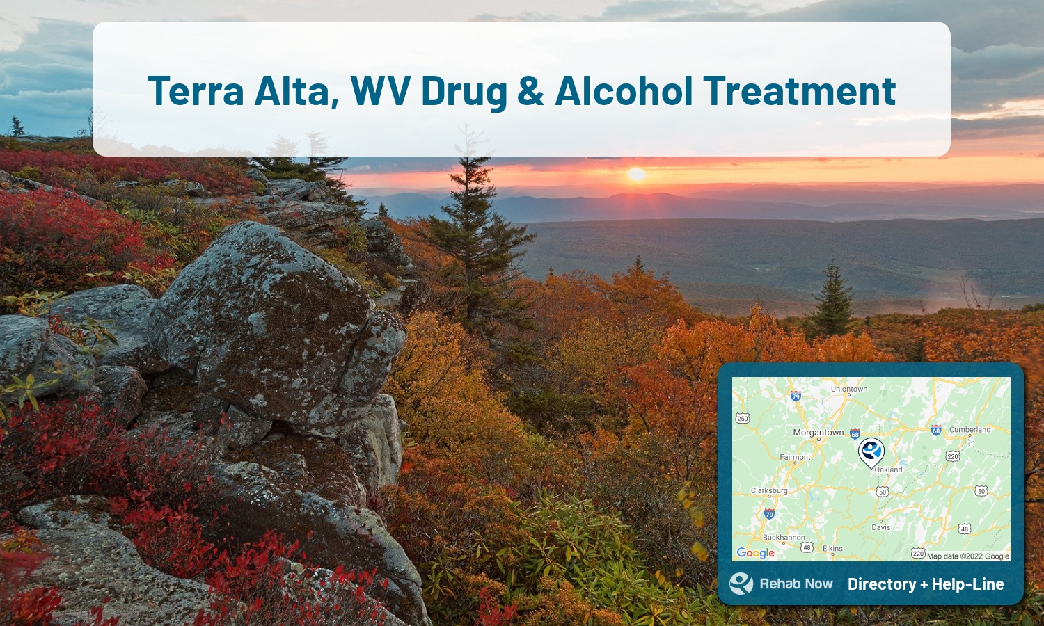 Terra Alta, WV Treatment Centers. Find drug rehab in Terra Alta, West Virginia, or detox and treatment programs. Get the right help now!