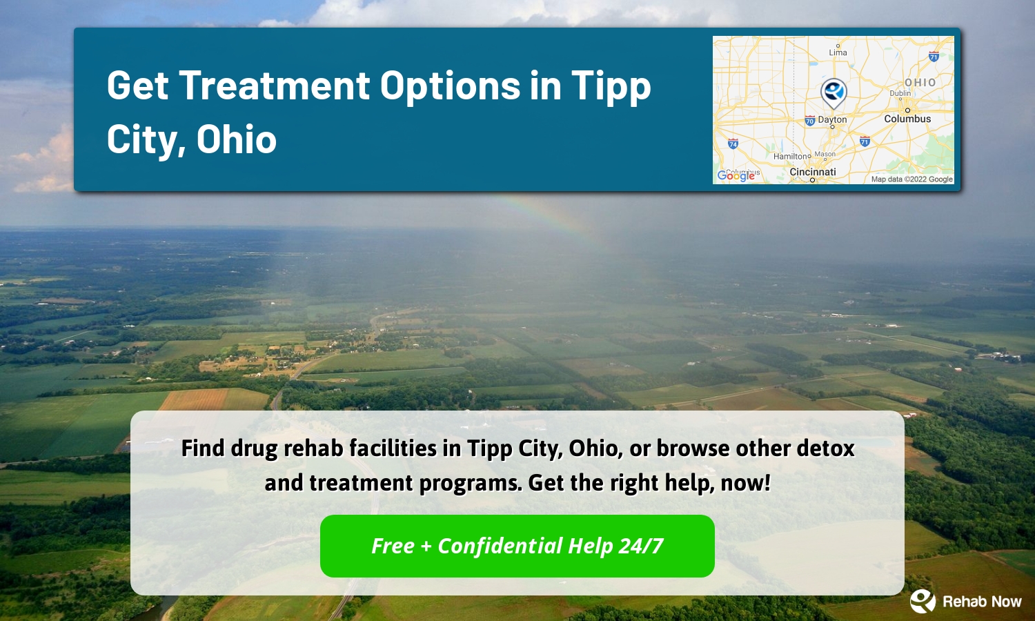 Find drug rehab facilities in Tipp City, Ohio, or browse other detox and treatment programs. Get the right help, now!