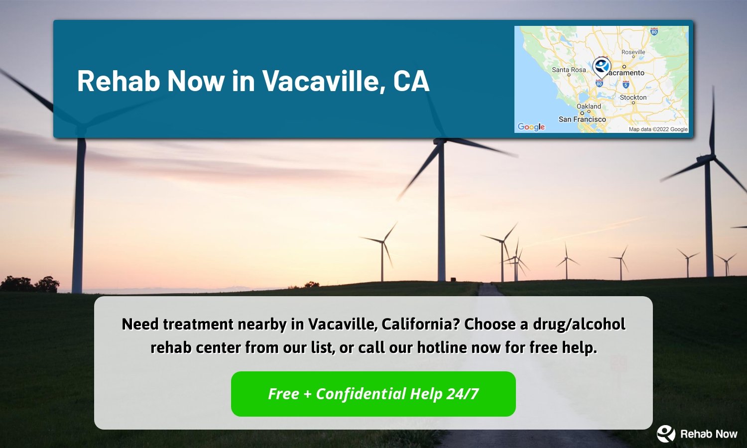 Need treatment nearby in Vacaville, California? Choose a drug/alcohol rehab center from our list, or call our hotline now for free help.