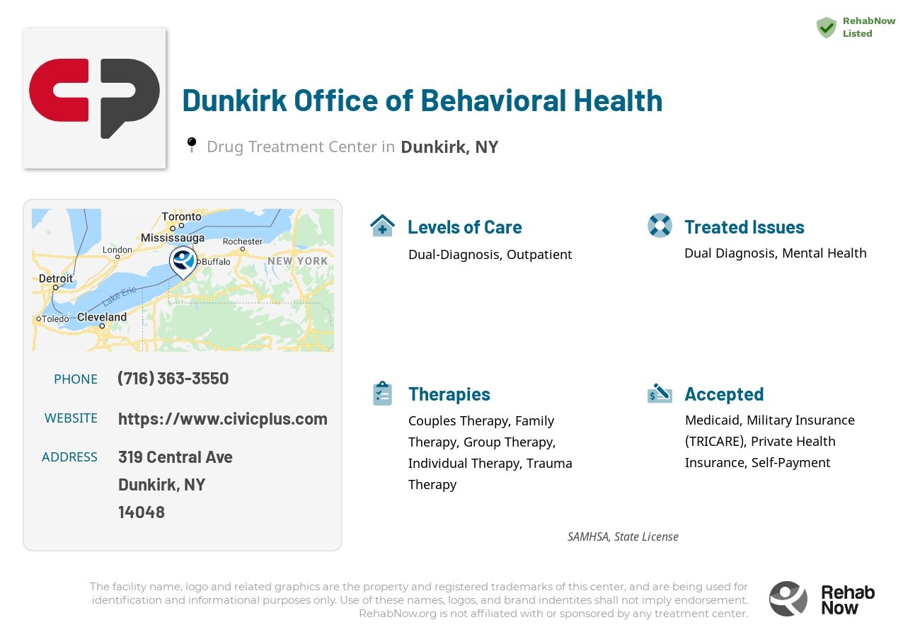 Helpful reference information for Dunkirk Office of Behavioral Health, a drug treatment center in New York located at: 319 Central Ave, Dunkirk, NY 14048, including phone numbers, official website, and more. Listed briefly is an overview of Levels of Care, Therapies Offered, Issues Treated, and accepted forms of Payment Methods.