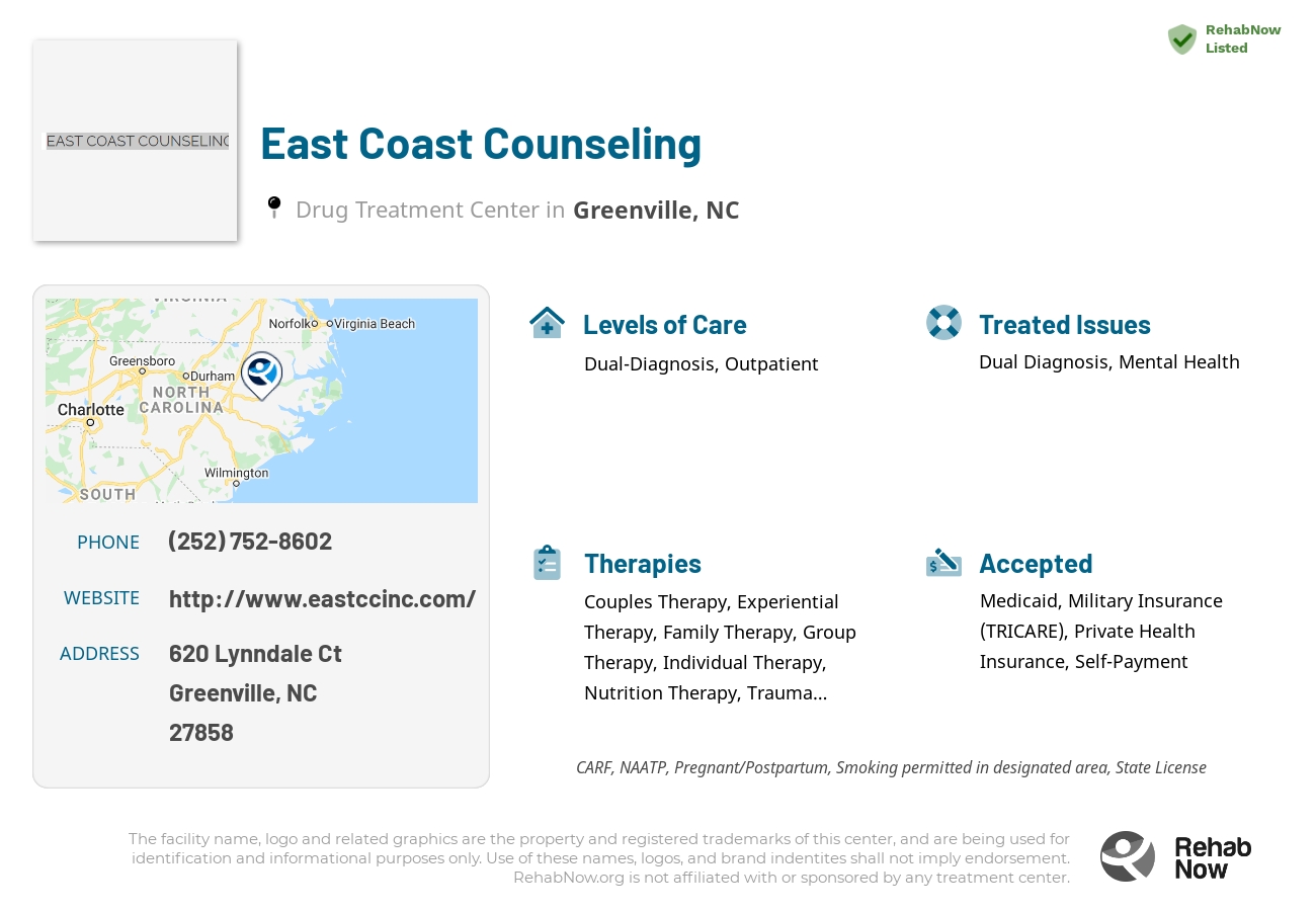Helpful reference information for East Coast Counseling, a drug treatment center in North Carolina located at: 620 Lynndale Ct, Greenville, NC 27858, including phone numbers, official website, and more. Listed briefly is an overview of Levels of Care, Therapies Offered, Issues Treated, and accepted forms of Payment Methods.