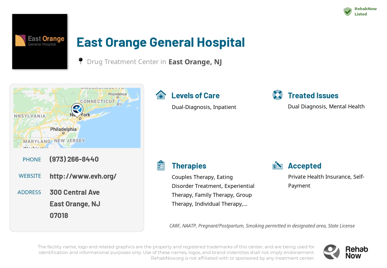 Helpful reference information for East Orange General Hospital, a drug treatment center in New Jersey located at: 300 Central Ave, East Orange, NJ 07018, including phone numbers, official website, and more. Listed briefly is an overview of Levels of Care, Therapies Offered, Issues Treated, and accepted forms of Payment Methods.