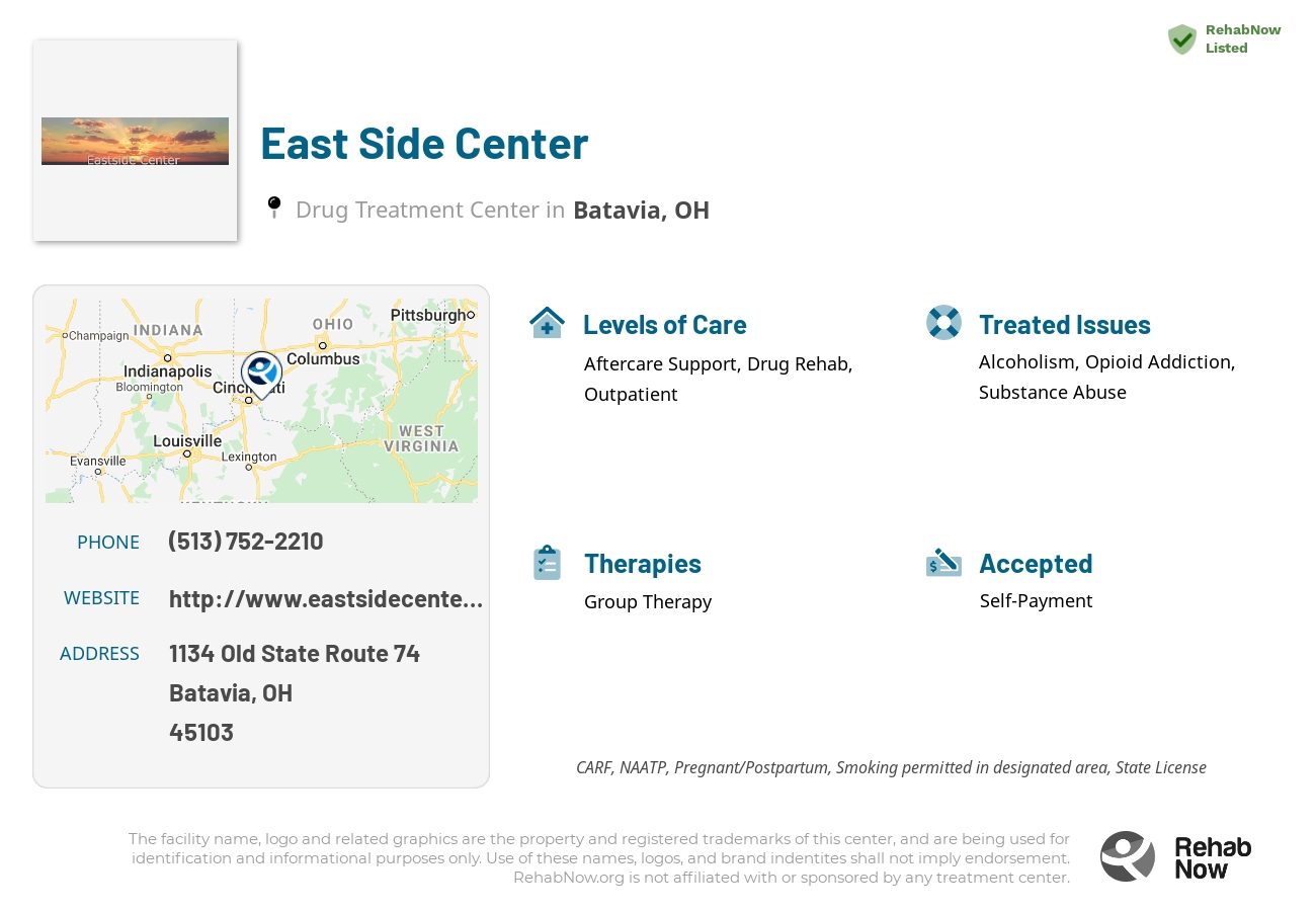Helpful reference information for East Side Center, a drug treatment center in Ohio located at: 1134 Old State Route 74, Batavia, OH 45103, including phone numbers, official website, and more. Listed briefly is an overview of Levels of Care, Therapies Offered, Issues Treated, and accepted forms of Payment Methods.