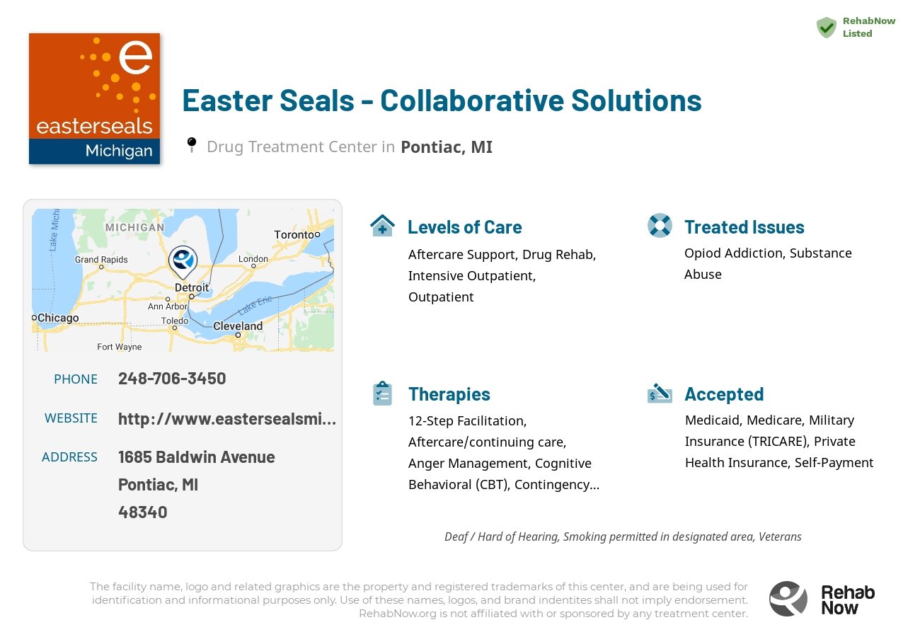 Helpful reference information for Easter Seals - Collaborative Solutions, a drug treatment center in Michigan located at: 1685 Baldwin Avenue, Pontiac, MI 48340, including phone numbers, official website, and more. Listed briefly is an overview of Levels of Care, Therapies Offered, Issues Treated, and accepted forms of Payment Methods.