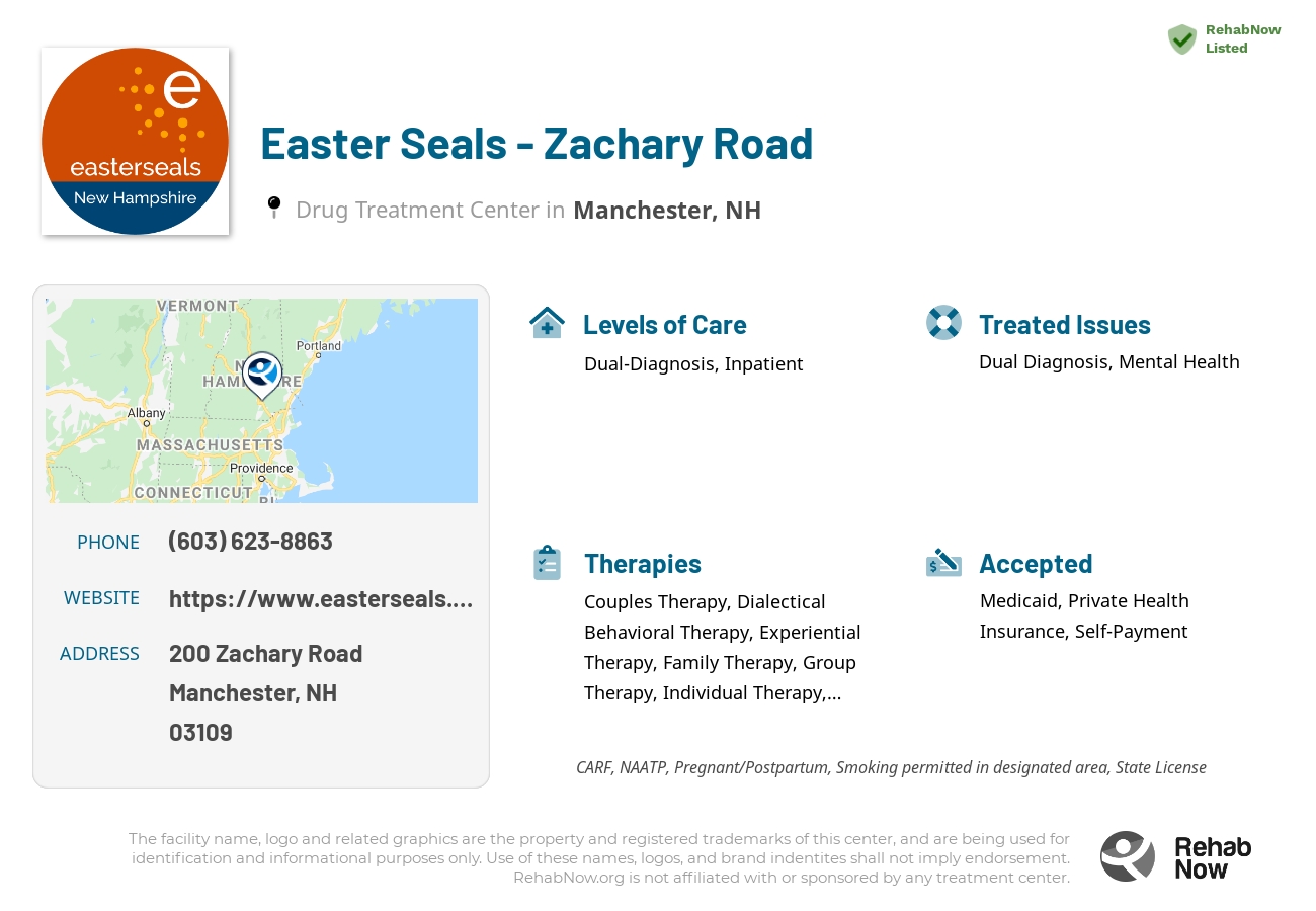 Helpful reference information for Easter Seals - Zachary Road, a drug treatment center in New Hampshire located at: 200 200 Zachary Road, Manchester, NH 03109, including phone numbers, official website, and more. Listed briefly is an overview of Levels of Care, Therapies Offered, Issues Treated, and accepted forms of Payment Methods.