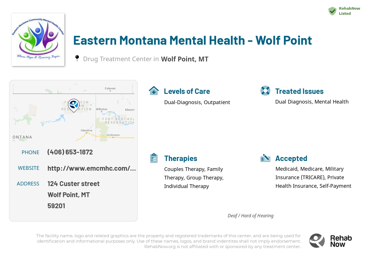 Helpful reference information for Eastern Montana Mental Health - Wolf Point, a drug treatment center in Montana located at: 124 124 Custer street, Wolf Point, MT 59201, including phone numbers, official website, and more. Listed briefly is an overview of Levels of Care, Therapies Offered, Issues Treated, and accepted forms of Payment Methods.