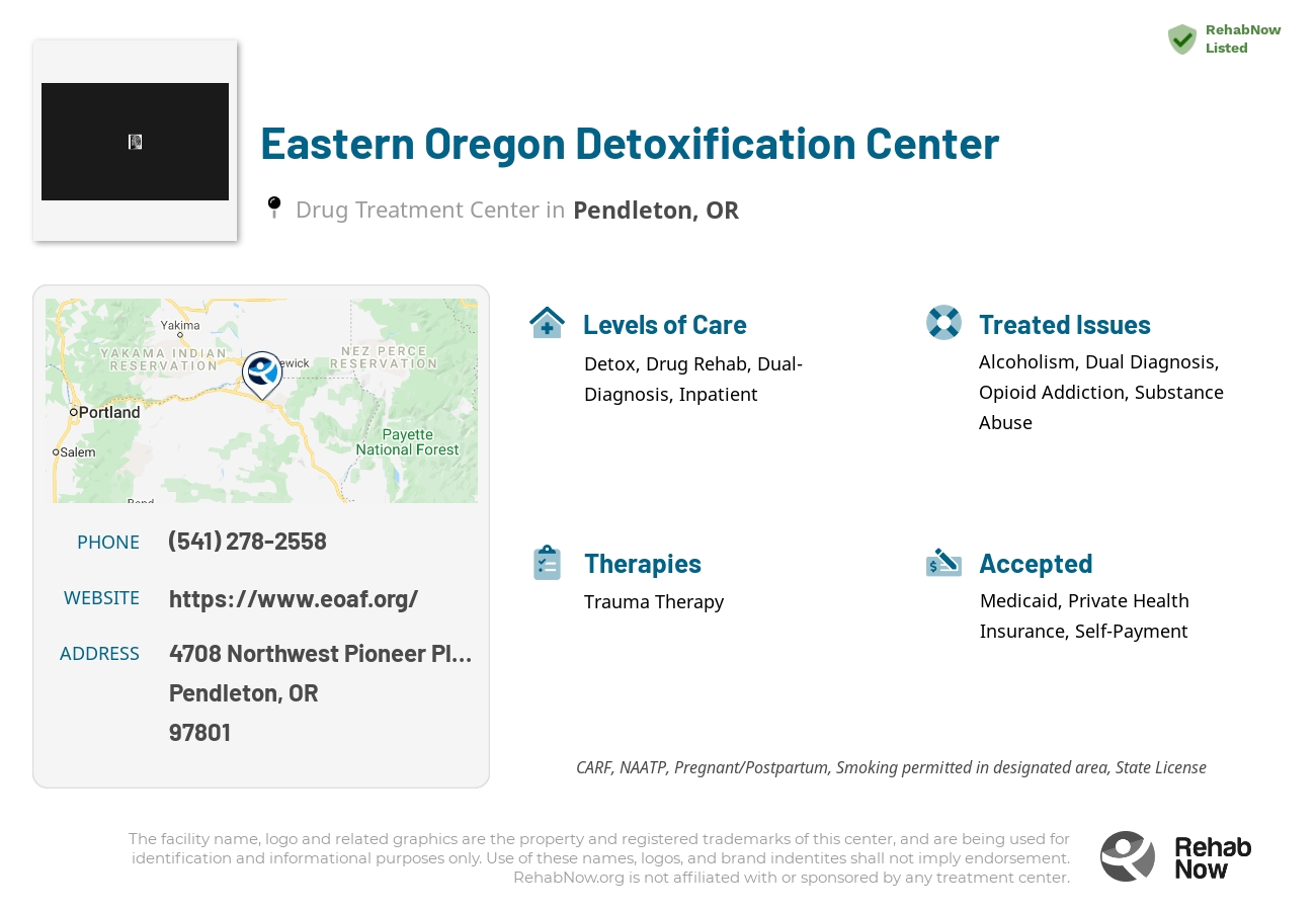 Helpful reference information for Eastern Oregon Detoxification Center, a drug treatment center in Oregon located at: 4708 Northwest Pioneer Place, Pendleton, OR, 97801, including phone numbers, official website, and more. Listed briefly is an overview of Levels of Care, Therapies Offered, Issues Treated, and accepted forms of Payment Methods.