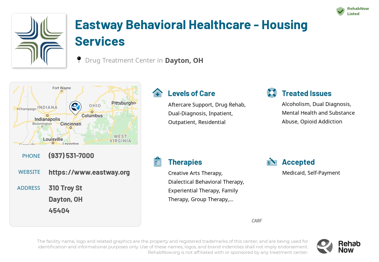 Helpful reference information for Eastway Behavioral Healthcare - Housing Services, a drug treatment center in Ohio located at: 310 Troy St, Dayton, OH 45404, including phone numbers, official website, and more. Listed briefly is an overview of Levels of Care, Therapies Offered, Issues Treated, and accepted forms of Payment Methods.
