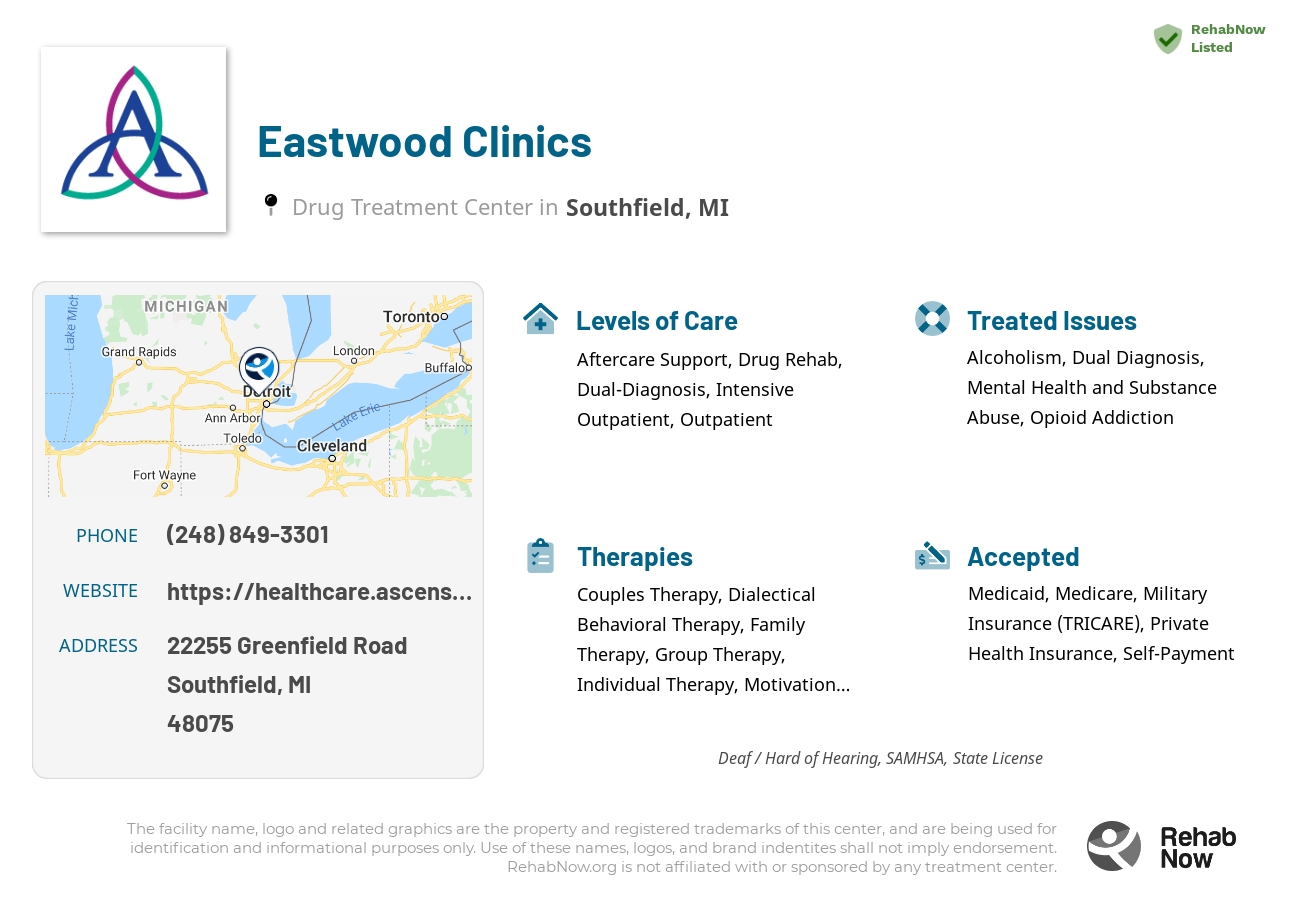 Helpful reference information for Eastwood Clinics, a drug treatment center in Michigan located at: 22255 Greenfield Road, Southfield, MI, 48075, including phone numbers, official website, and more. Listed briefly is an overview of Levels of Care, Therapies Offered, Issues Treated, and accepted forms of Payment Methods.