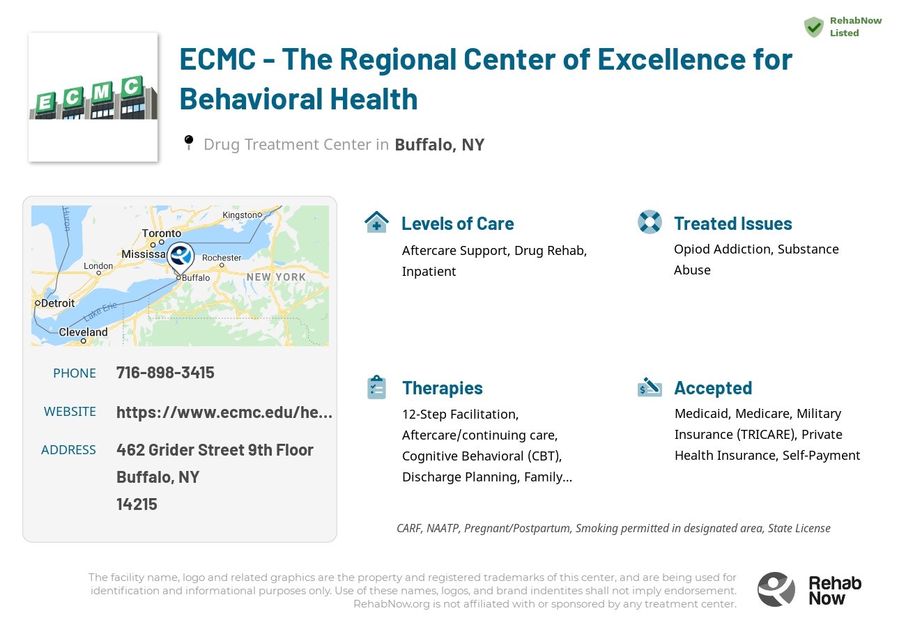 Helpful reference information for ECMC - The Regional Center of Excellence for Behavioral Health, a drug treatment center in New York located at: 462 Grider Street 9th Floor, Buffalo, NY 14215, including phone numbers, official website, and more. Listed briefly is an overview of Levels of Care, Therapies Offered, Issues Treated, and accepted forms of Payment Methods.