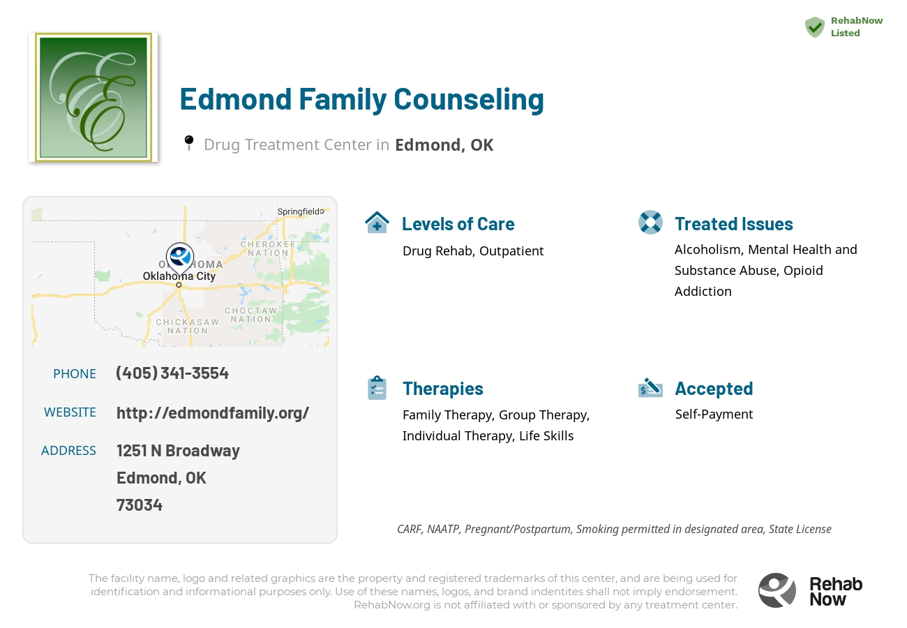 Helpful reference information for Edmond Family Counseling, a drug treatment center in Oklahoma located at: 1251 N Broadway, Edmond, OK 73034, including phone numbers, official website, and more. Listed briefly is an overview of Levels of Care, Therapies Offered, Issues Treated, and accepted forms of Payment Methods.