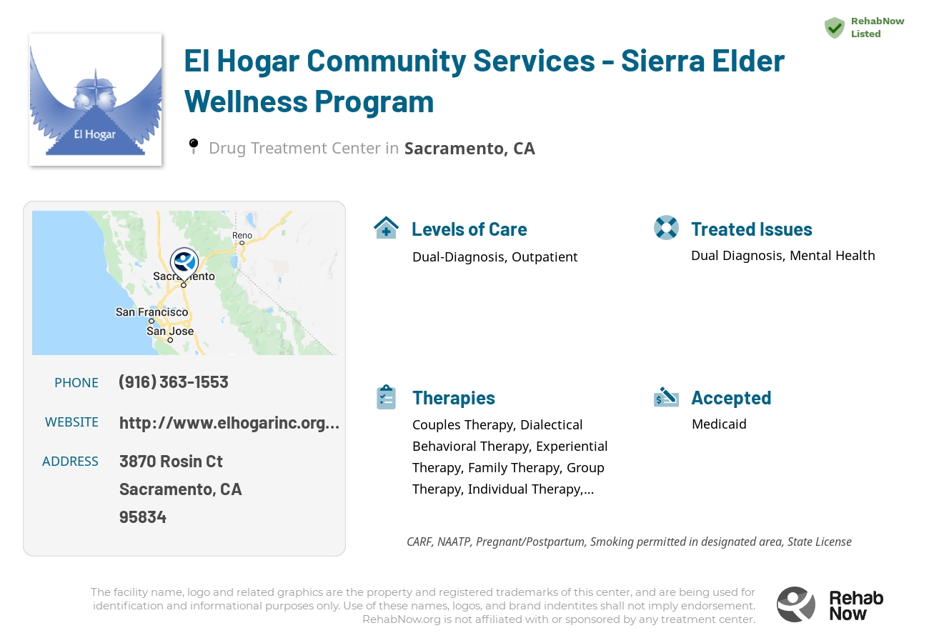 Helpful reference information for El Hogar Community Services - Sierra Elder Wellness Program, a drug treatment center in California located at: 3870 Rosin Ct, Sacramento, CA 95834, including phone numbers, official website, and more. Listed briefly is an overview of Levels of Care, Therapies Offered, Issues Treated, and accepted forms of Payment Methods.