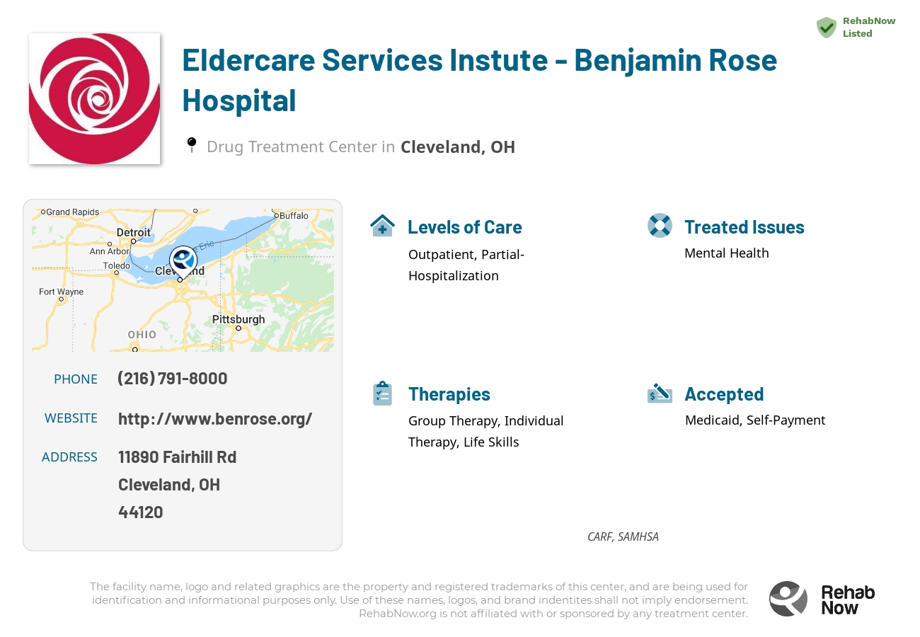 Helpful reference information for Eldercare Services Instute - Benjamin Rose Hospital, a drug treatment center in Ohio located at: 11890 Fairhill Rd, Cleveland, OH 44120, including phone numbers, official website, and more. Listed briefly is an overview of Levels of Care, Therapies Offered, Issues Treated, and accepted forms of Payment Methods.