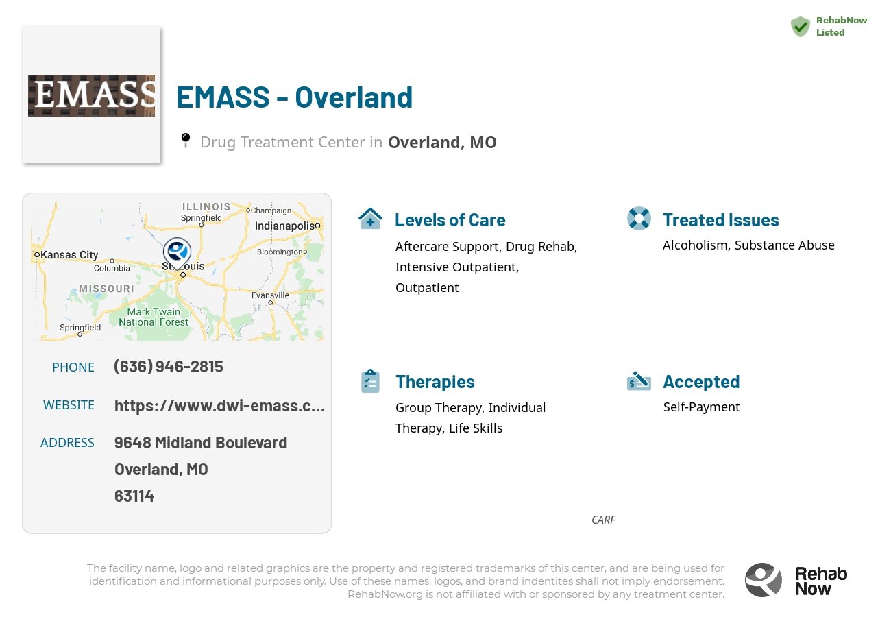 Helpful reference information for EMASS - Overland, a drug treatment center in Missouri located at: 9648 9648 Midland Boulevard, Overland, MO 63114, including phone numbers, official website, and more. Listed briefly is an overview of Levels of Care, Therapies Offered, Issues Treated, and accepted forms of Payment Methods.
