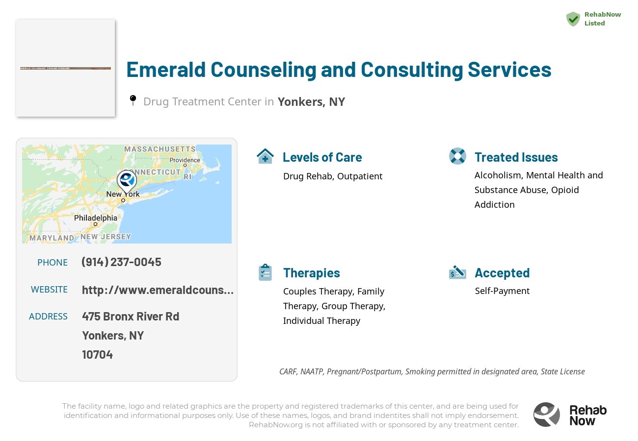 Helpful reference information for Emerald Counseling and Consulting Services, a drug treatment center in New York located at: 475 Bronx River Rd, Yonkers, NY 10704, including phone numbers, official website, and more. Listed briefly is an overview of Levels of Care, Therapies Offered, Issues Treated, and accepted forms of Payment Methods.