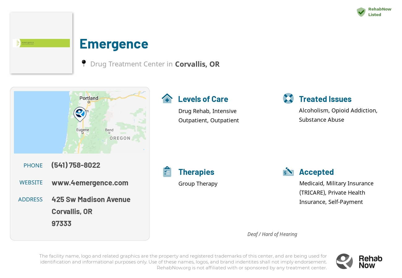 Helpful reference information for Emergence, a drug treatment center in Oregon located at: 425 Sw Madison Avenue, Corvallis, OR, 97333, including phone numbers, official website, and more. Listed briefly is an overview of Levels of Care, Therapies Offered, Issues Treated, and accepted forms of Payment Methods.