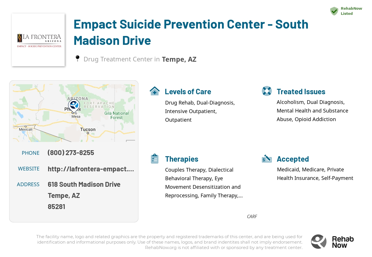 Helpful reference information for Empact Suicide Prevention Center - South Madison Drive, a drug treatment center in Arizona located at: 618 South Madison Drive, Tempe, AZ, 85281, including phone numbers, official website, and more. Listed briefly is an overview of Levels of Care, Therapies Offered, Issues Treated, and accepted forms of Payment Methods.