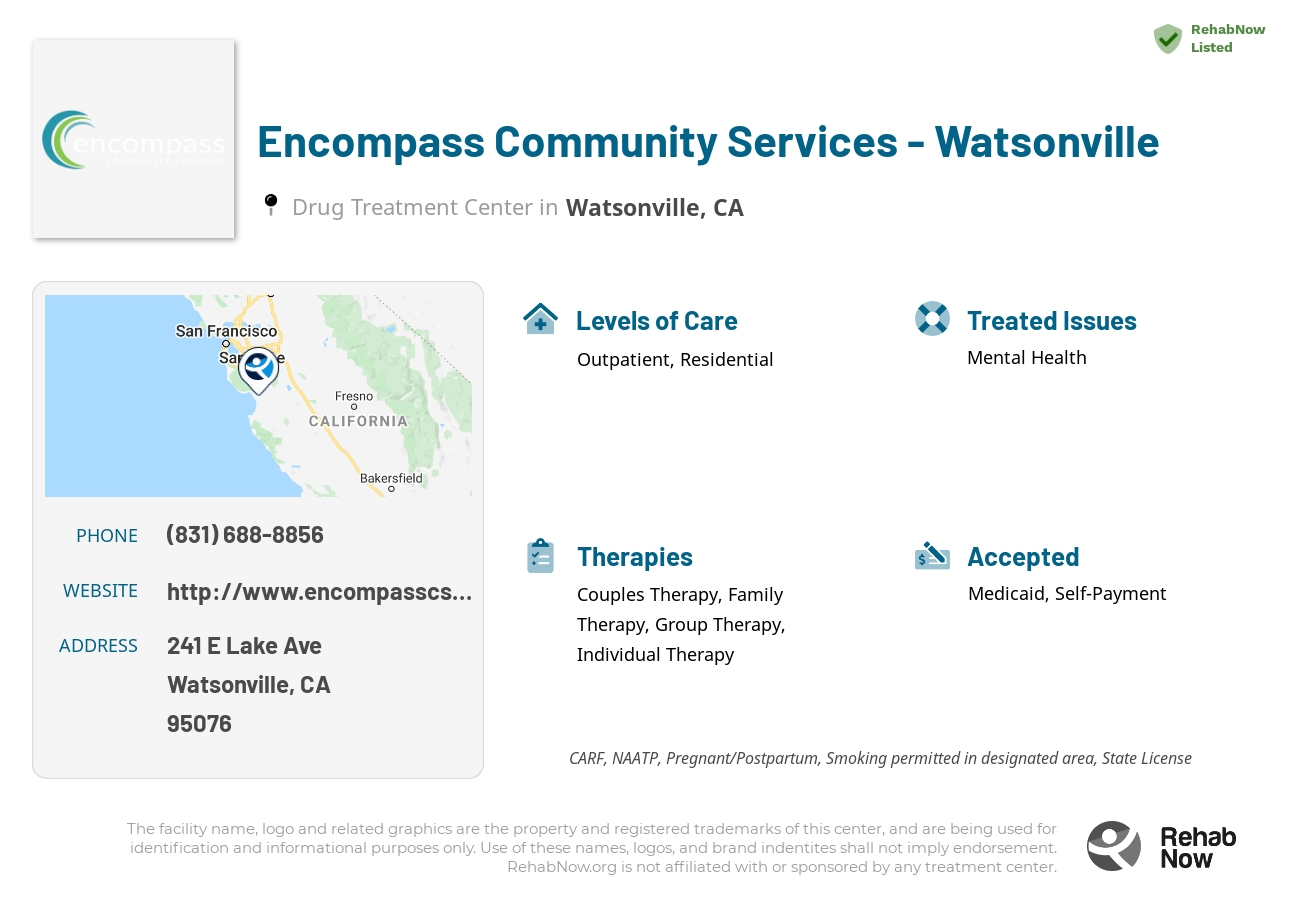 Helpful reference information for Encompass Community Services - Watsonville, a drug treatment center in California located at: 241 E Lake Ave, Watsonville, CA 95076, including phone numbers, official website, and more. Listed briefly is an overview of Levels of Care, Therapies Offered, Issues Treated, and accepted forms of Payment Methods.