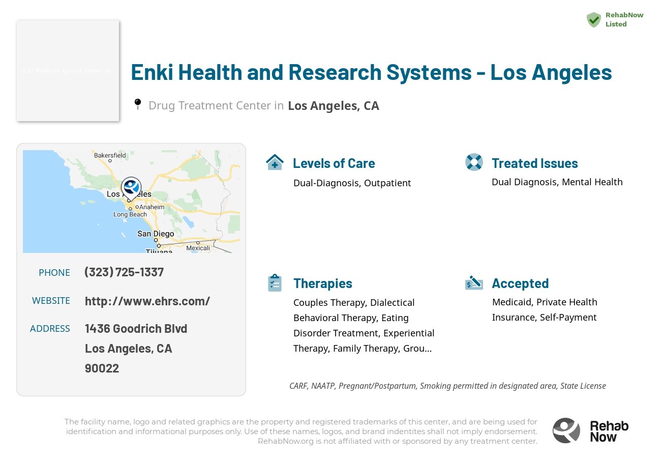 Helpful reference information for Enki Health and Research Systems - Los Angeles, a drug treatment center in California located at: 1436 Goodrich Blvd, Los Angeles, CA 90022, including phone numbers, official website, and more. Listed briefly is an overview of Levels of Care, Therapies Offered, Issues Treated, and accepted forms of Payment Methods.