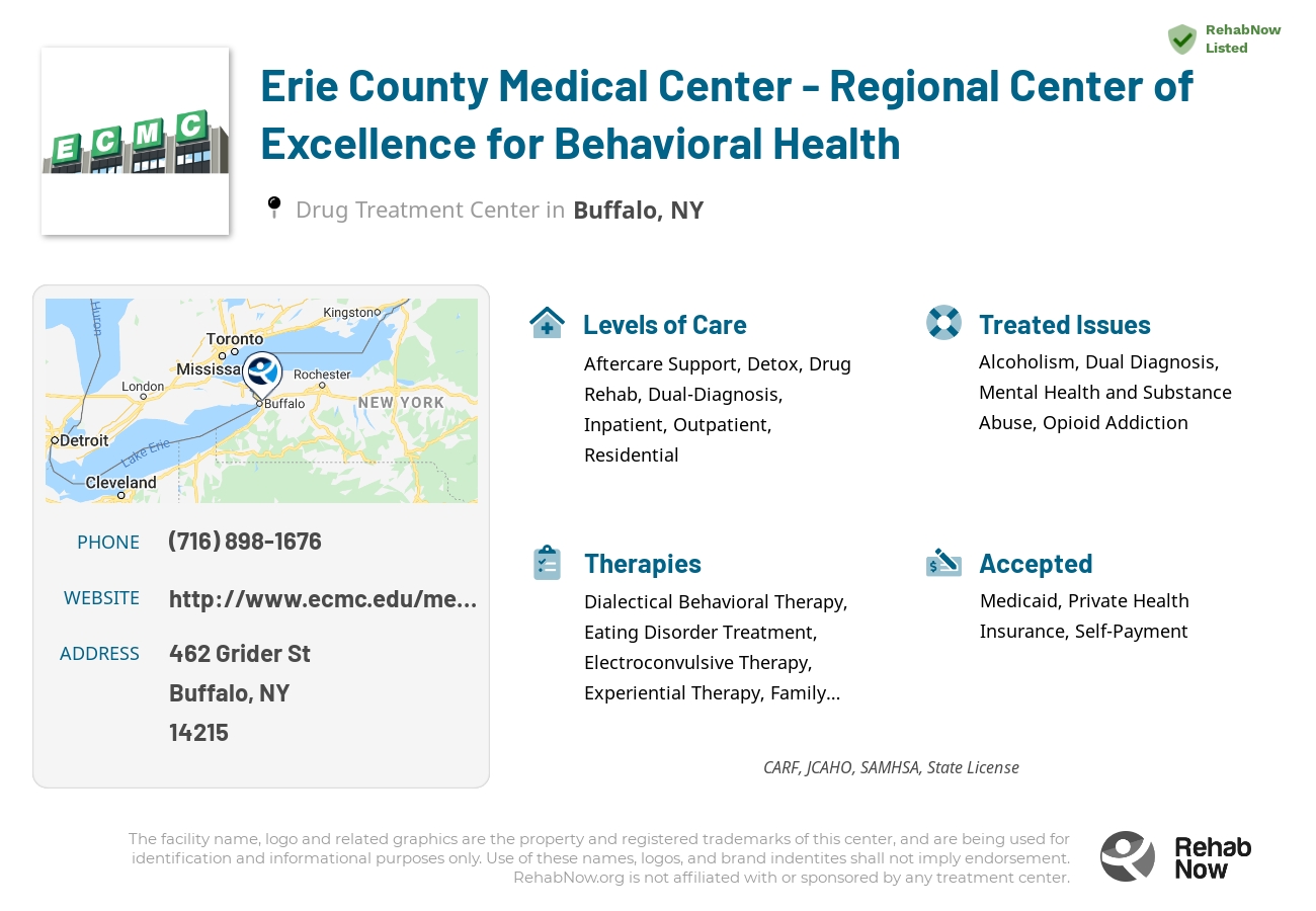 Helpful reference information for Erie County Medical Center - Regional Center of Excellence for Behavioral Health, a drug treatment center in New York located at: 462 Grider St, Buffalo, NY 14215, including phone numbers, official website, and more. Listed briefly is an overview of Levels of Care, Therapies Offered, Issues Treated, and accepted forms of Payment Methods.