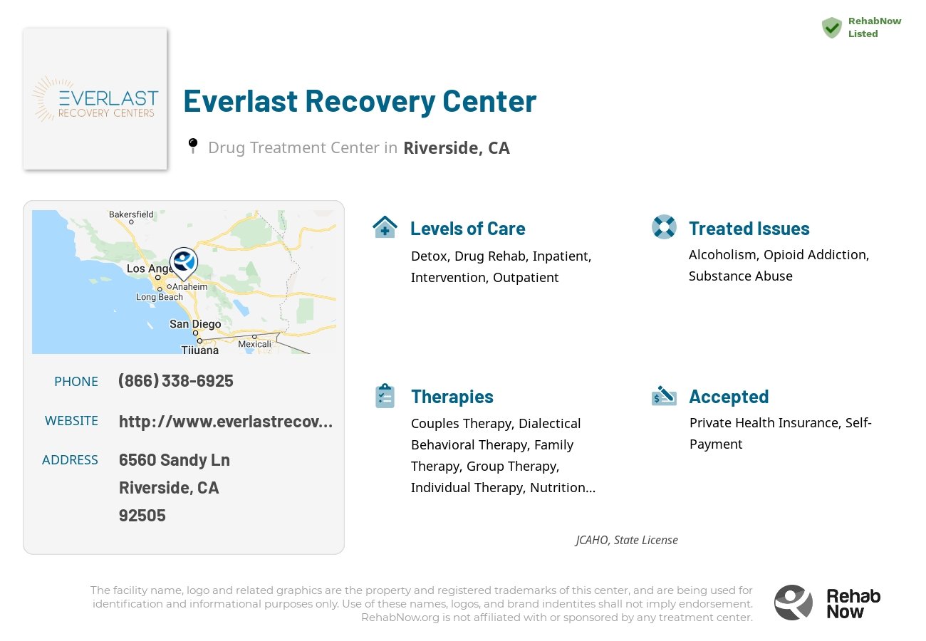 Helpful reference information for Everlast Recovery Center, a drug treatment center in California located at: 6560 Sandy Ln, Riverside, CA 92505, including phone numbers, official website, and more. Listed briefly is an overview of Levels of Care, Therapies Offered, Issues Treated, and accepted forms of Payment Methods.