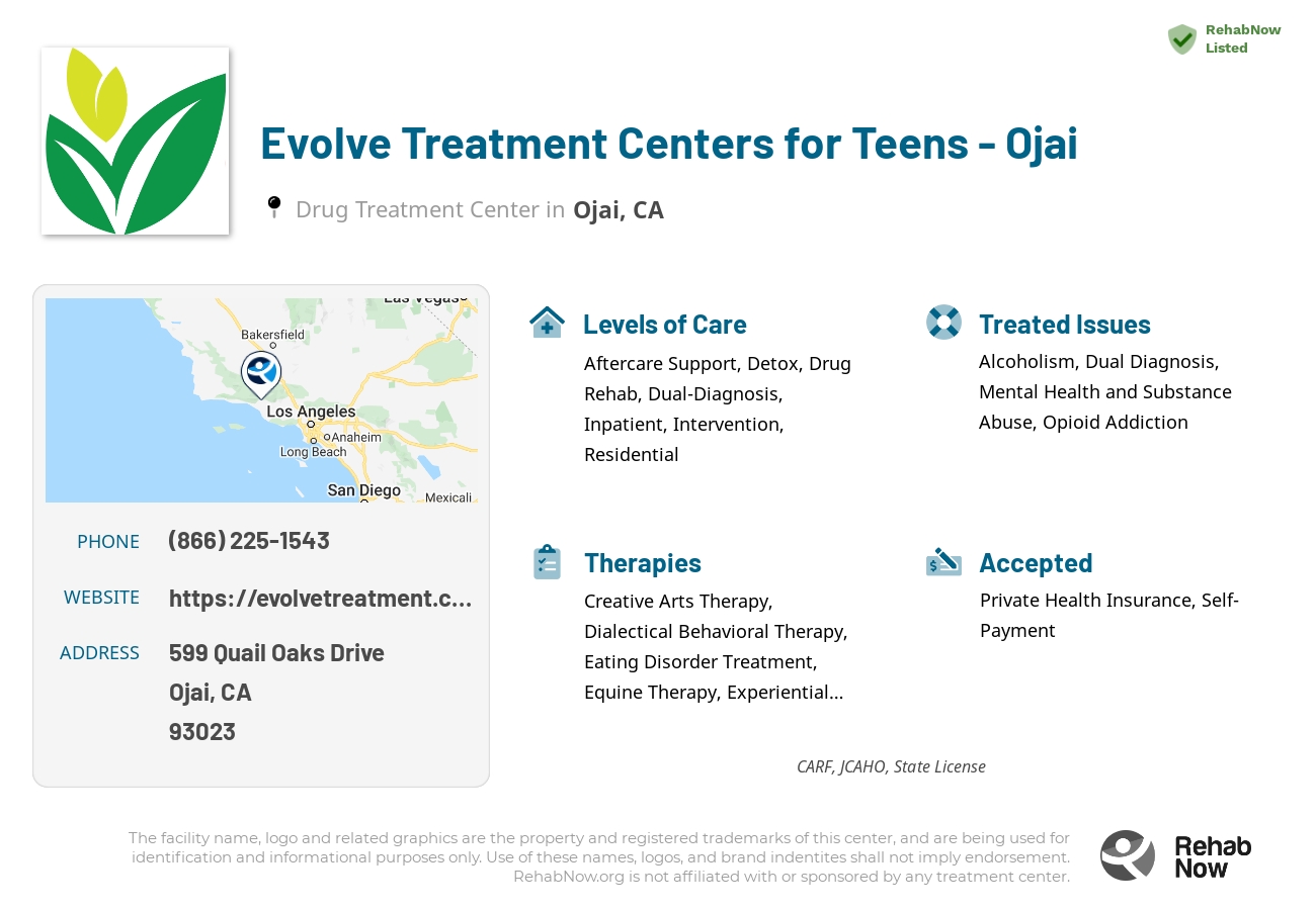 Helpful reference information for Evolve Treatment Centers for Teens - Ojai, a drug treatment center in California located at: 599 Quail Oaks Drive, Ojai, CA, 93023, including phone numbers, official website, and more. Listed briefly is an overview of Levels of Care, Therapies Offered, Issues Treated, and accepted forms of Payment Methods.