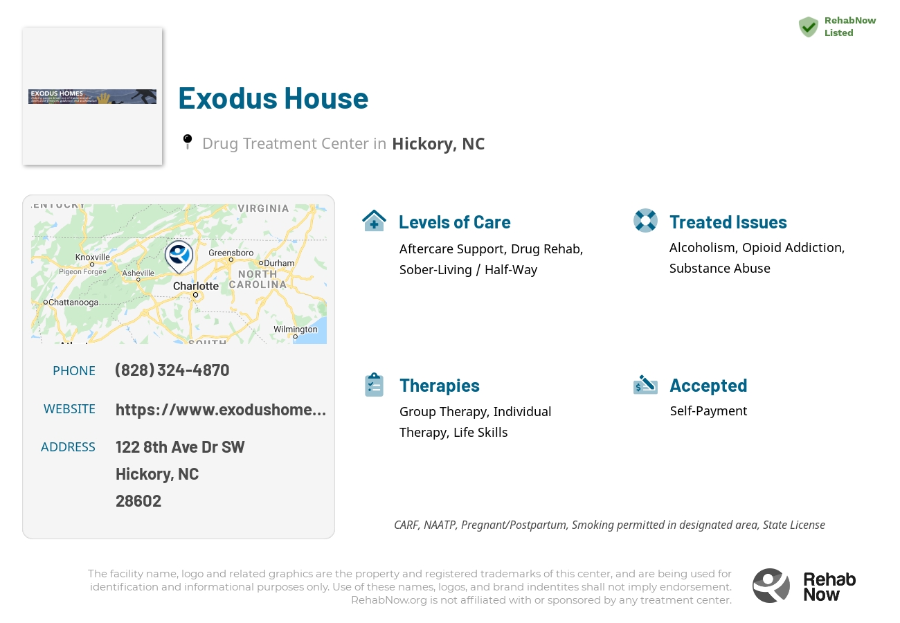 Helpful reference information for Exodus House, a drug treatment center in North Carolina located at: 122 8th Ave Dr SW, Hickory, NC 28602, including phone numbers, official website, and more. Listed briefly is an overview of Levels of Care, Therapies Offered, Issues Treated, and accepted forms of Payment Methods.