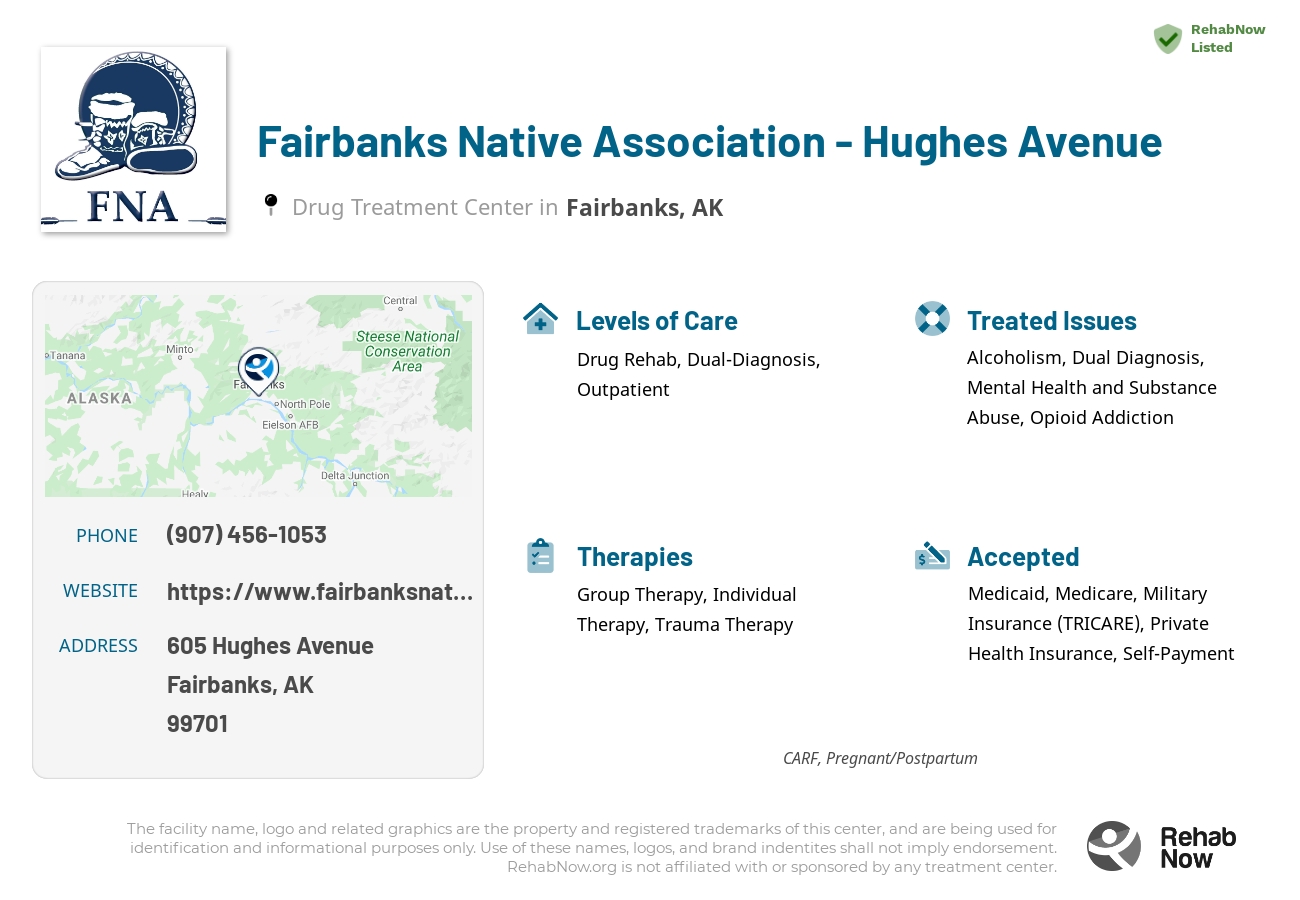 Helpful reference information for Fairbanks Native Association - Hughes Avenue, a drug treatment center in Alaska located at: 605 Hughes Avenue, Fairbanks, AK, 99701, including phone numbers, official website, and more. Listed briefly is an overview of Levels of Care, Therapies Offered, Issues Treated, and accepted forms of Payment Methods.