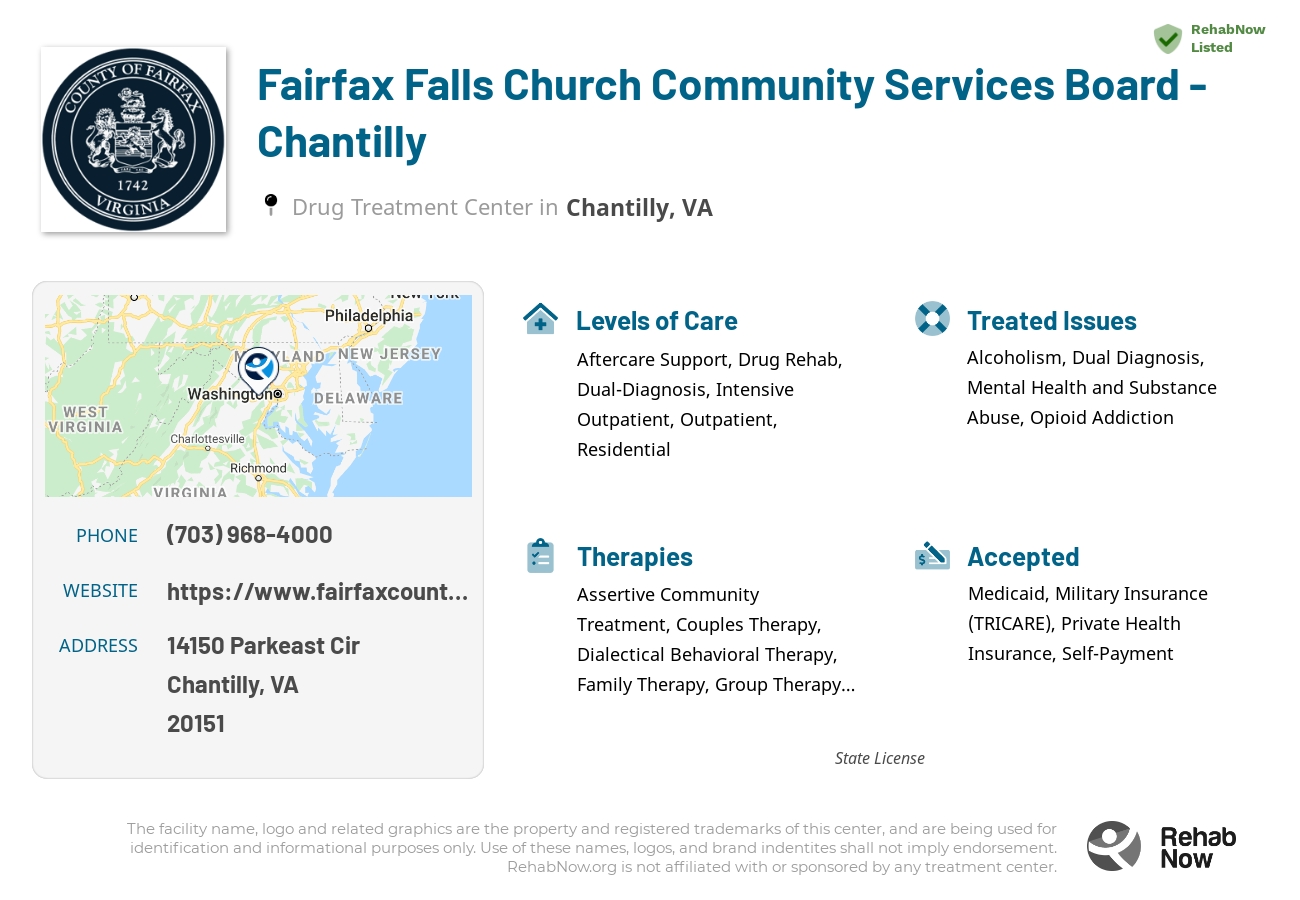 Helpful reference information for Fairfax Falls Church Community Services Board - Chantilly, a drug treatment center in Virginia located at: 14150 Parkeast Cir, Chantilly, VA 20151, including phone numbers, official website, and more. Listed briefly is an overview of Levels of Care, Therapies Offered, Issues Treated, and accepted forms of Payment Methods.