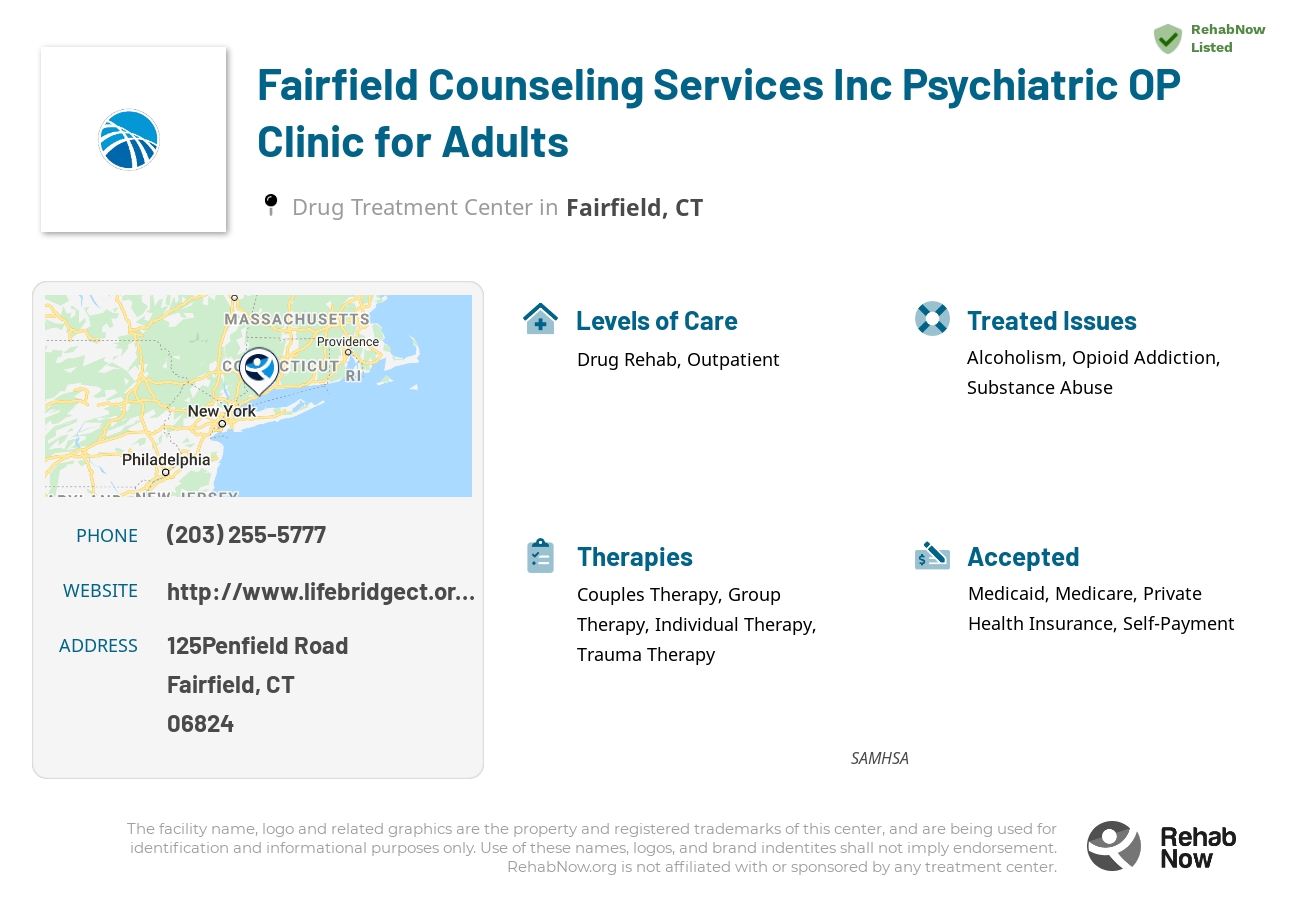Helpful reference information for Fairfield Counseling Services  Inc Psychiatric OP Clinic for Adults, a drug treatment center in Connecticut located at: 125Penfield Road, Fairfield, CT, 06824, including phone numbers, official website, and more. Listed briefly is an overview of Levels of Care, Therapies Offered, Issues Treated, and accepted forms of Payment Methods.