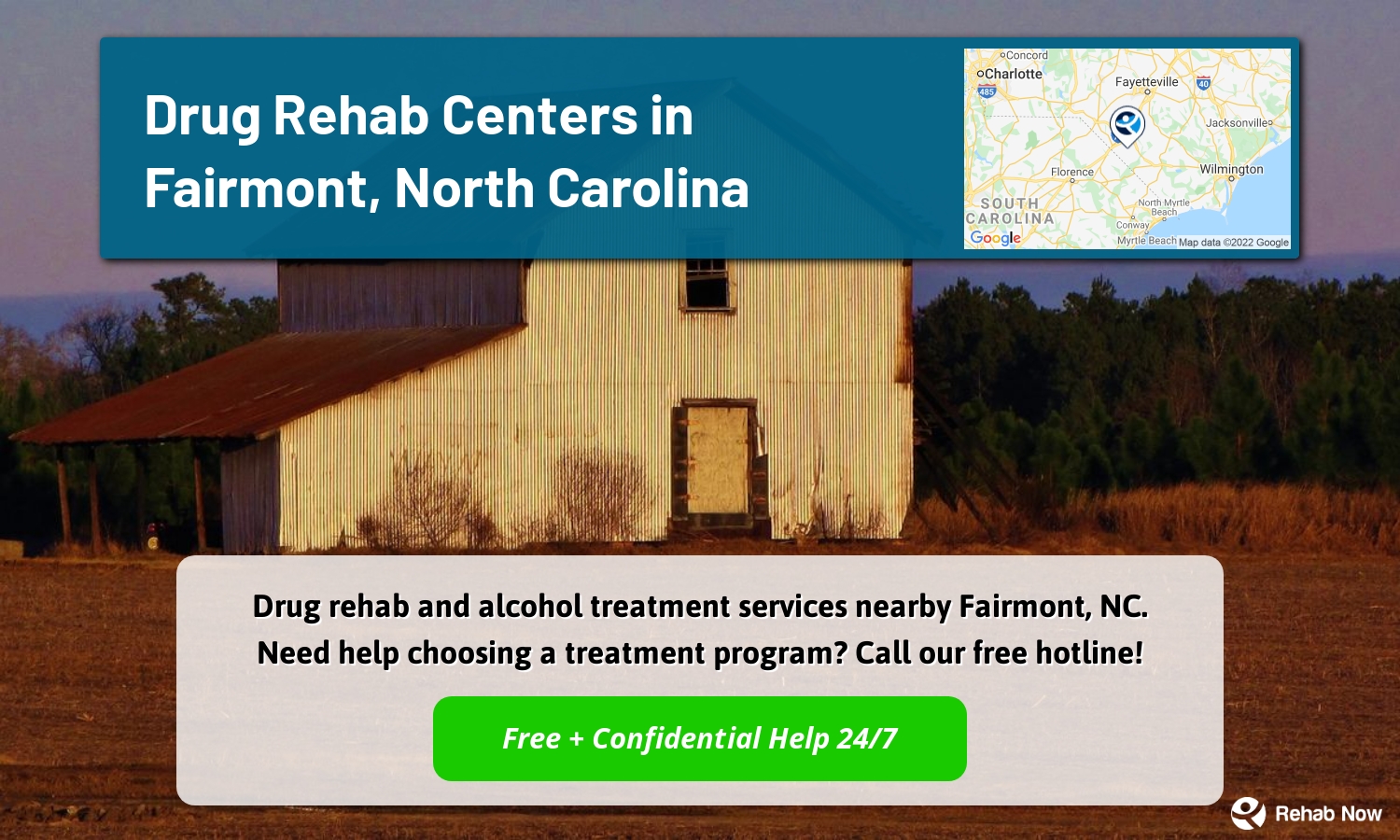 Drug rehab and alcohol treatment services nearby Fairmont, NC. Need help choosing a treatment program? Call our free hotline!