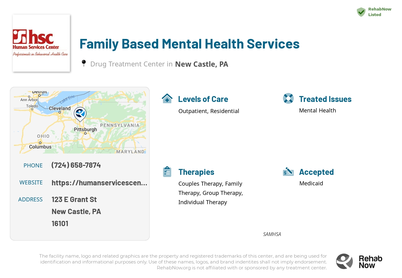 Helpful reference information for Family Based Mental Health Services, a drug treatment center in Pennsylvania located at: 123 E Grant St, New Castle, PA 16101, including phone numbers, official website, and more. Listed briefly is an overview of Levels of Care, Therapies Offered, Issues Treated, and accepted forms of Payment Methods.