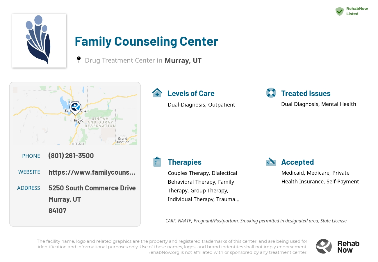 Helpful reference information for Family Counseling Center, a drug treatment center in Utah located at: 5250 5250 South Commerce Drive, Murray, UT 84107, including phone numbers, official website, and more. Listed briefly is an overview of Levels of Care, Therapies Offered, Issues Treated, and accepted forms of Payment Methods.
