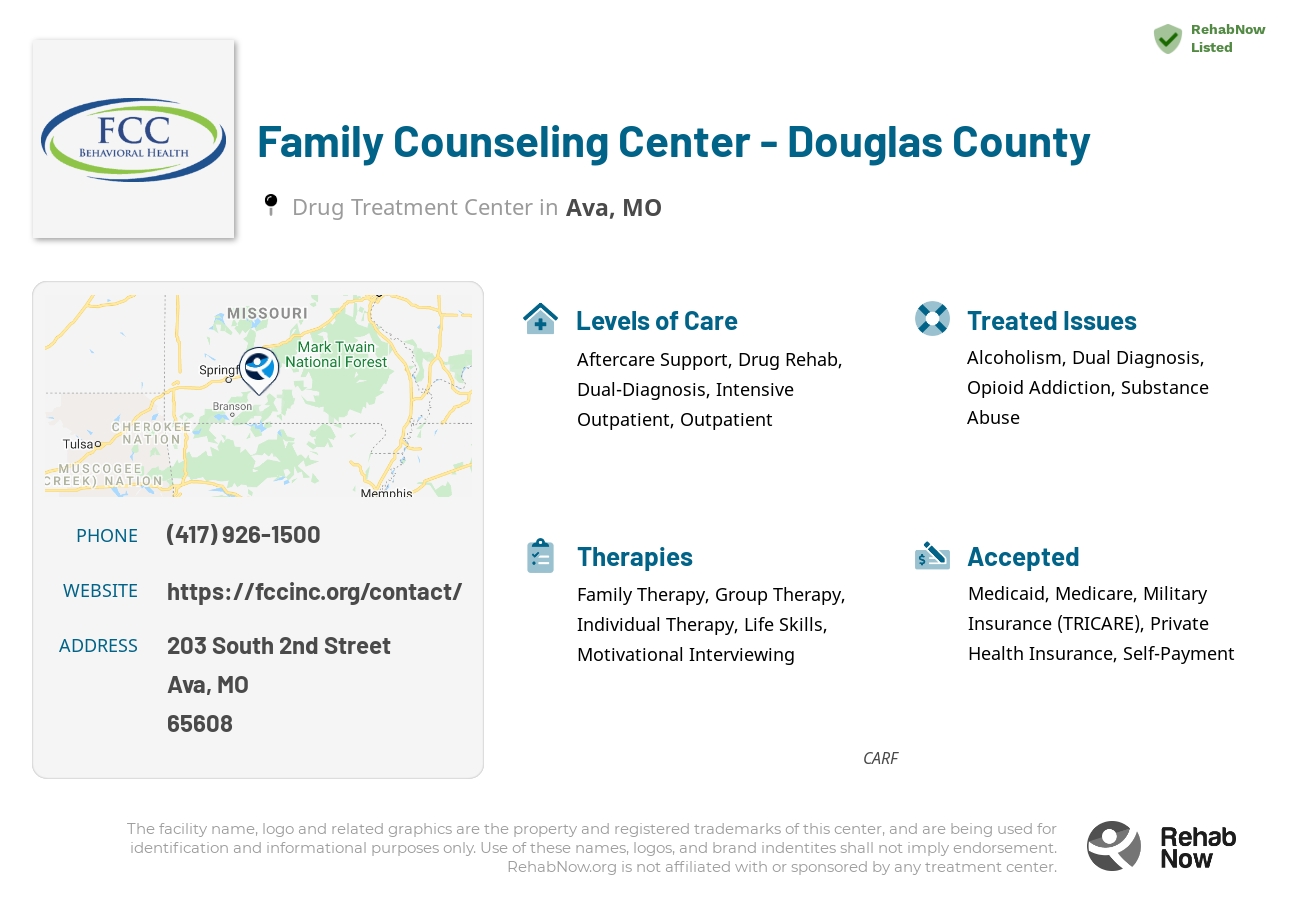 Helpful reference information for Family Counseling Center - Douglas County, a drug treatment center in Missouri located at: 203 203 South 2nd Street, Ava, MO 65608, including phone numbers, official website, and more. Listed briefly is an overview of Levels of Care, Therapies Offered, Issues Treated, and accepted forms of Payment Methods.