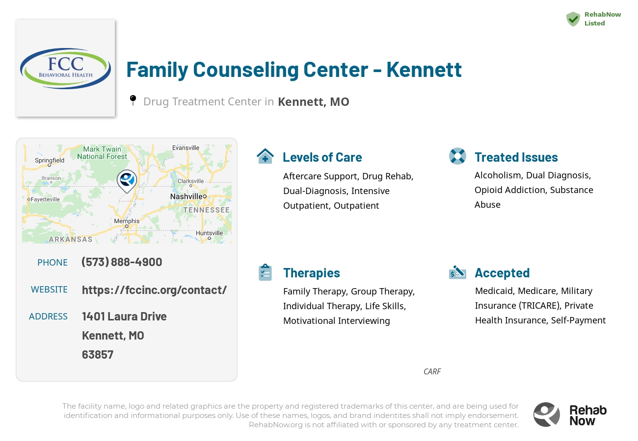 Helpful reference information for Family Counseling Center - Kennett, a drug treatment center in Missouri located at: 1401 Laura Drive, Kennett, MO 63857, including phone numbers, official website, and more. Listed briefly is an overview of Levels of Care, Therapies Offered, Issues Treated, and accepted forms of Payment Methods.