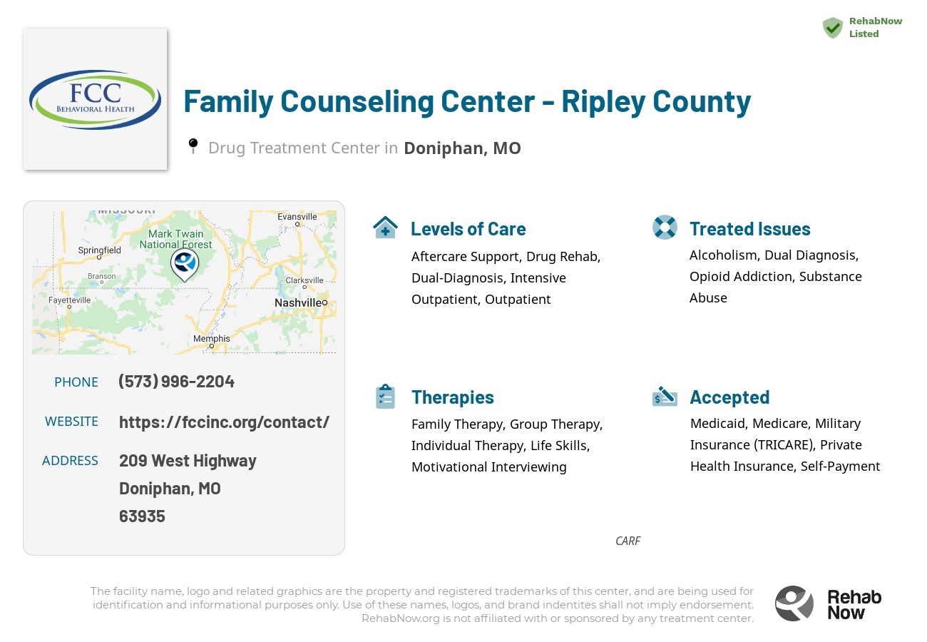Helpful reference information for Family Counseling Center - Ripley County, a drug treatment center in Missouri located at: 209 209 West Highway, Doniphan, MO 63935, including phone numbers, official website, and more. Listed briefly is an overview of Levels of Care, Therapies Offered, Issues Treated, and accepted forms of Payment Methods.