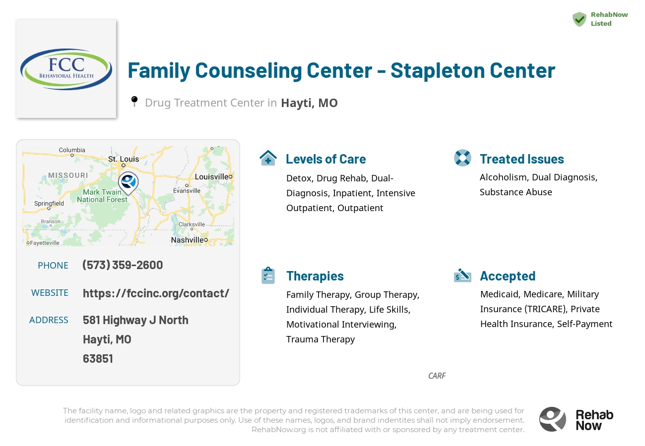 Helpful reference information for Family Counseling Center - Stapleton Center, a drug treatment center in Missouri located at: 581 581 Highway J North, Hayti, MO 63851, including phone numbers, official website, and more. Listed briefly is an overview of Levels of Care, Therapies Offered, Issues Treated, and accepted forms of Payment Methods.