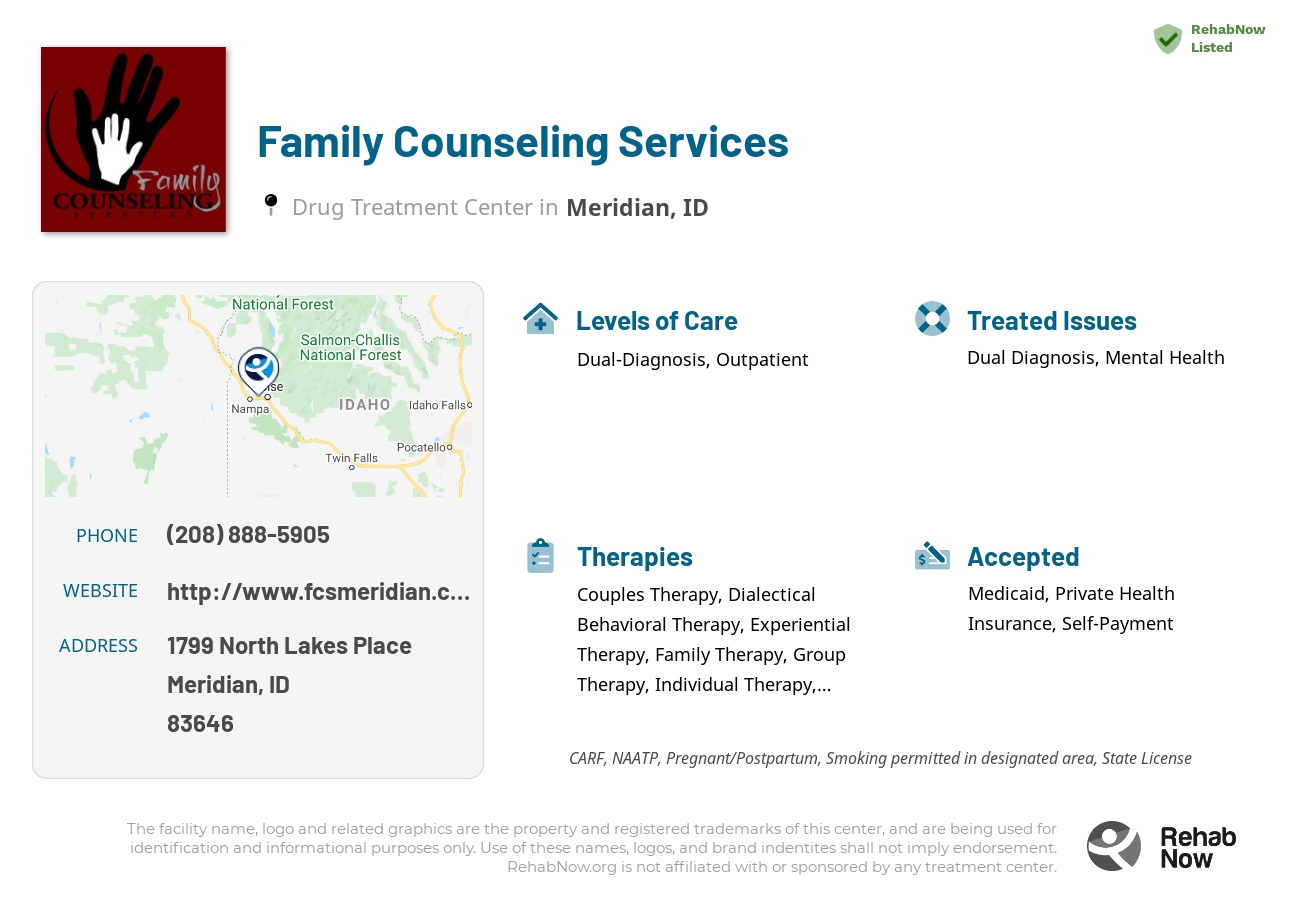 Helpful reference information for Family Counseling Services, a drug treatment center in Idaho located at: 1799 1799 North Lakes Place, Meridian, ID 83646, including phone numbers, official website, and more. Listed briefly is an overview of Levels of Care, Therapies Offered, Issues Treated, and accepted forms of Payment Methods.